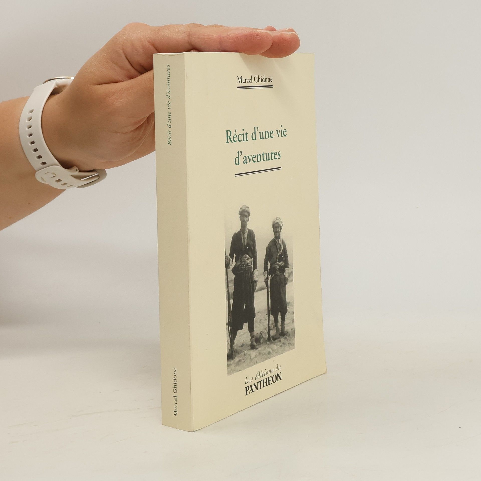 Marcel Ghidone Récit d'une vie d'aventures