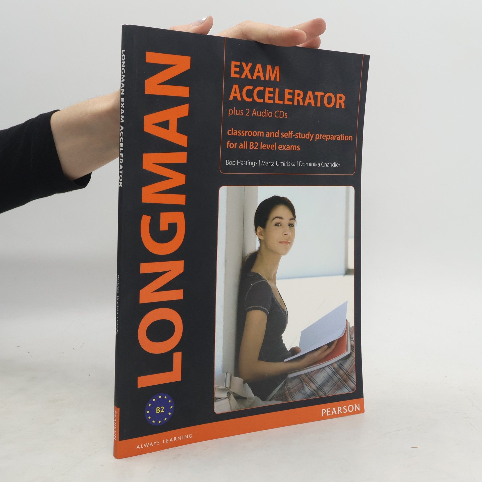 Bob Hastings Longman exam accelerator: classroom and self-study preparation for all B2 level exams