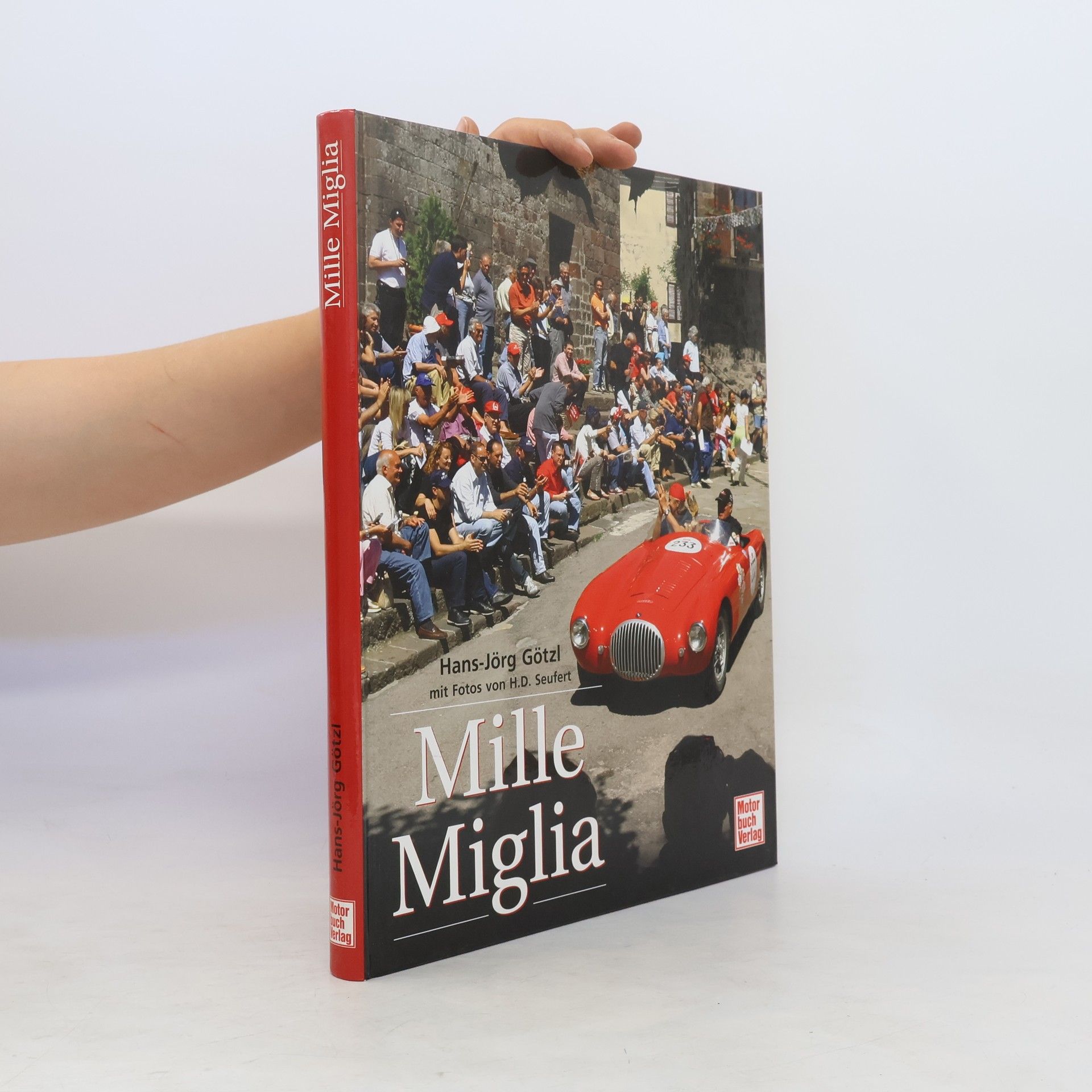 Hans-Jörg Götzl Mille miglia