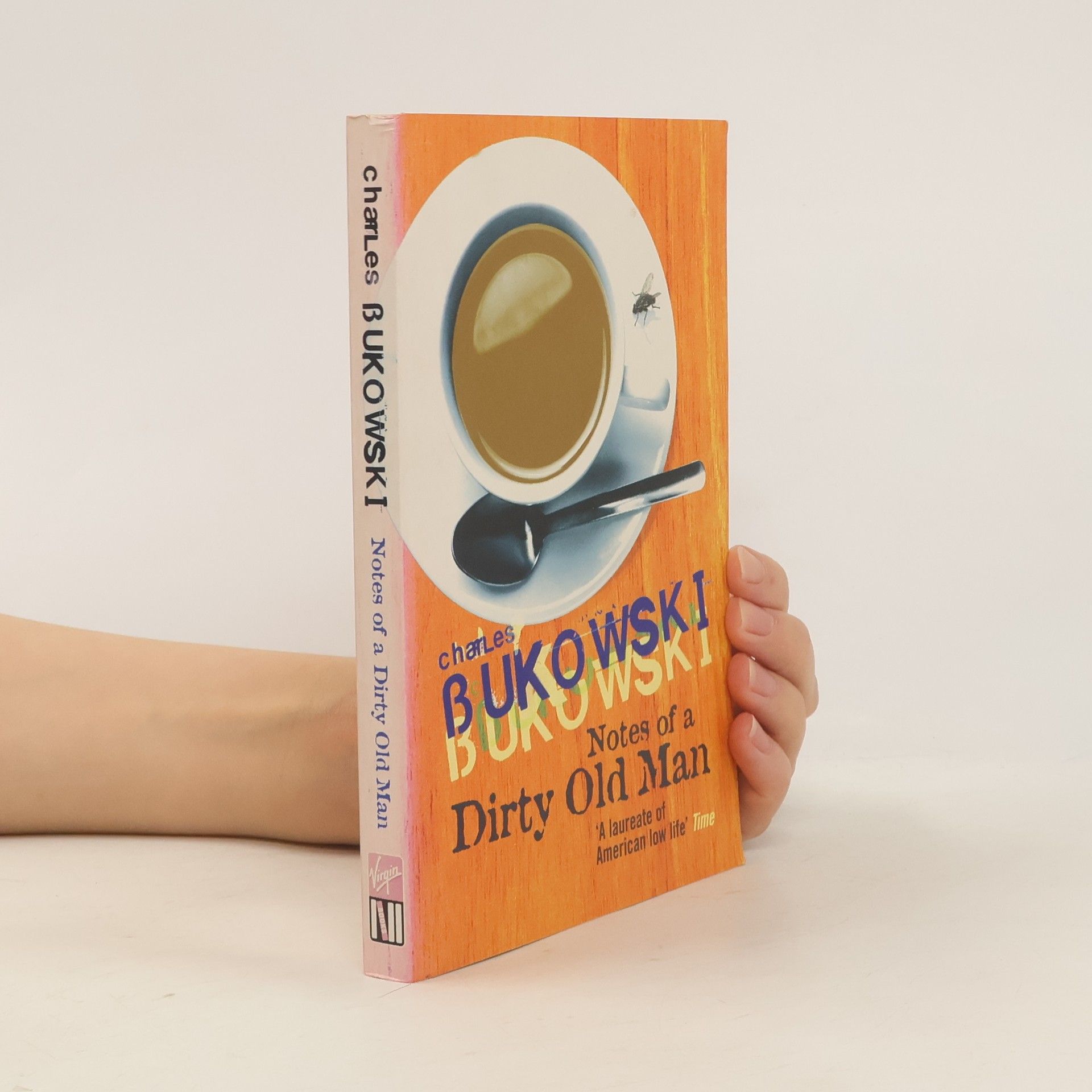 Charles Bukowski Notes of a dirty old man