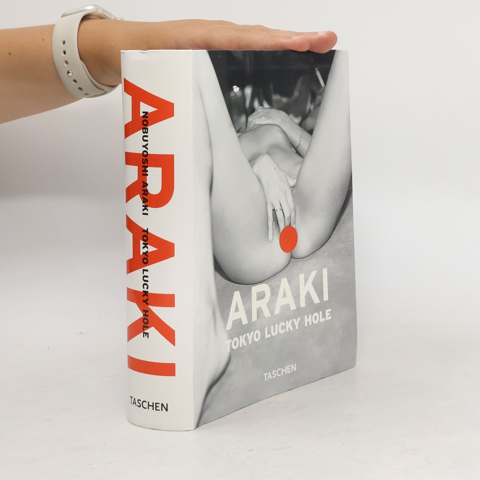 Nobuyoshi Araki Araki. Tokyo lucky hole