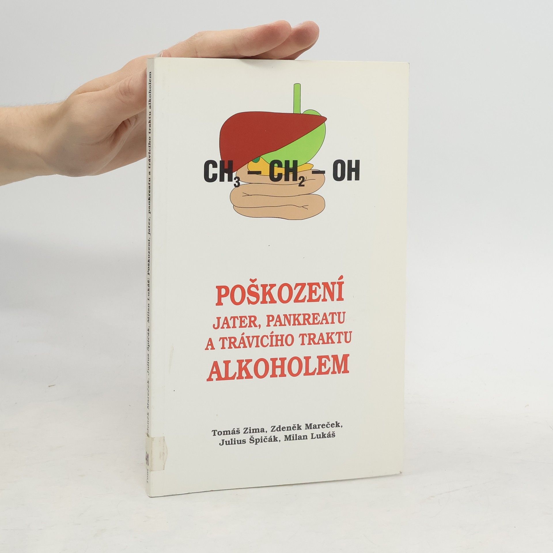 Tomáš Zima Poškození jater, pankreatu a trávicího traktu alkoholem