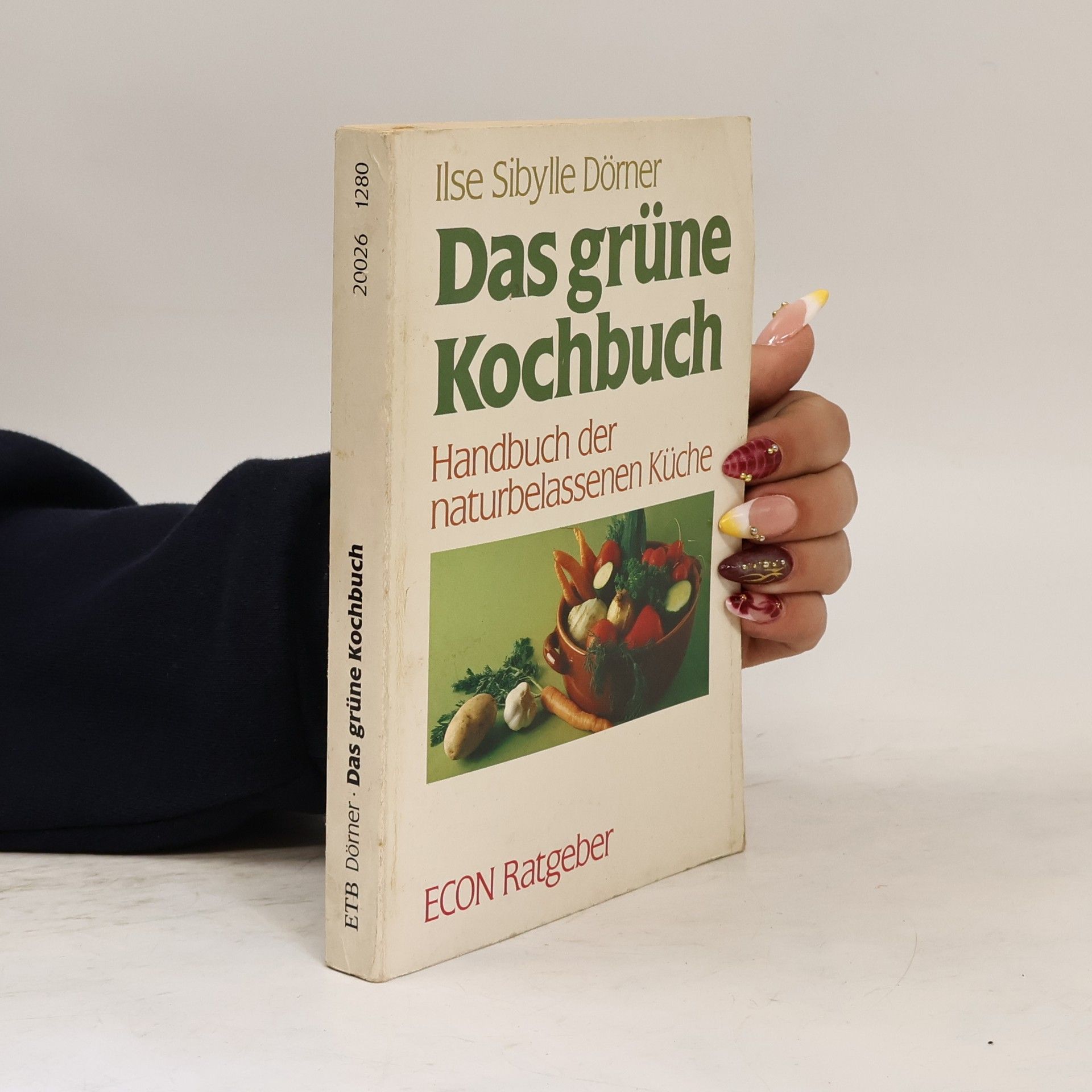Ilse-Sibylle Dörner Das grüne Kochbuch