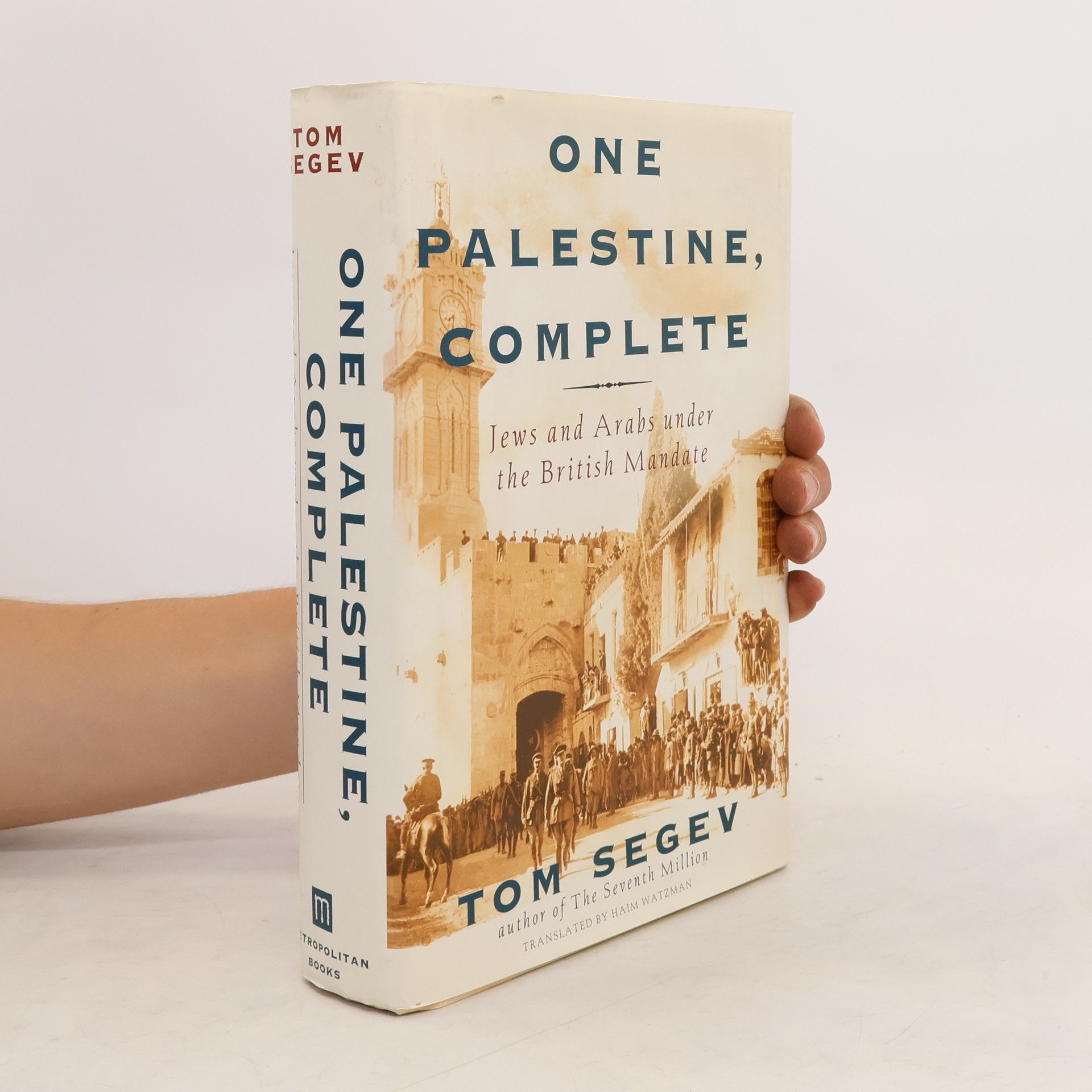 Tom Segev One Palestine, Complete