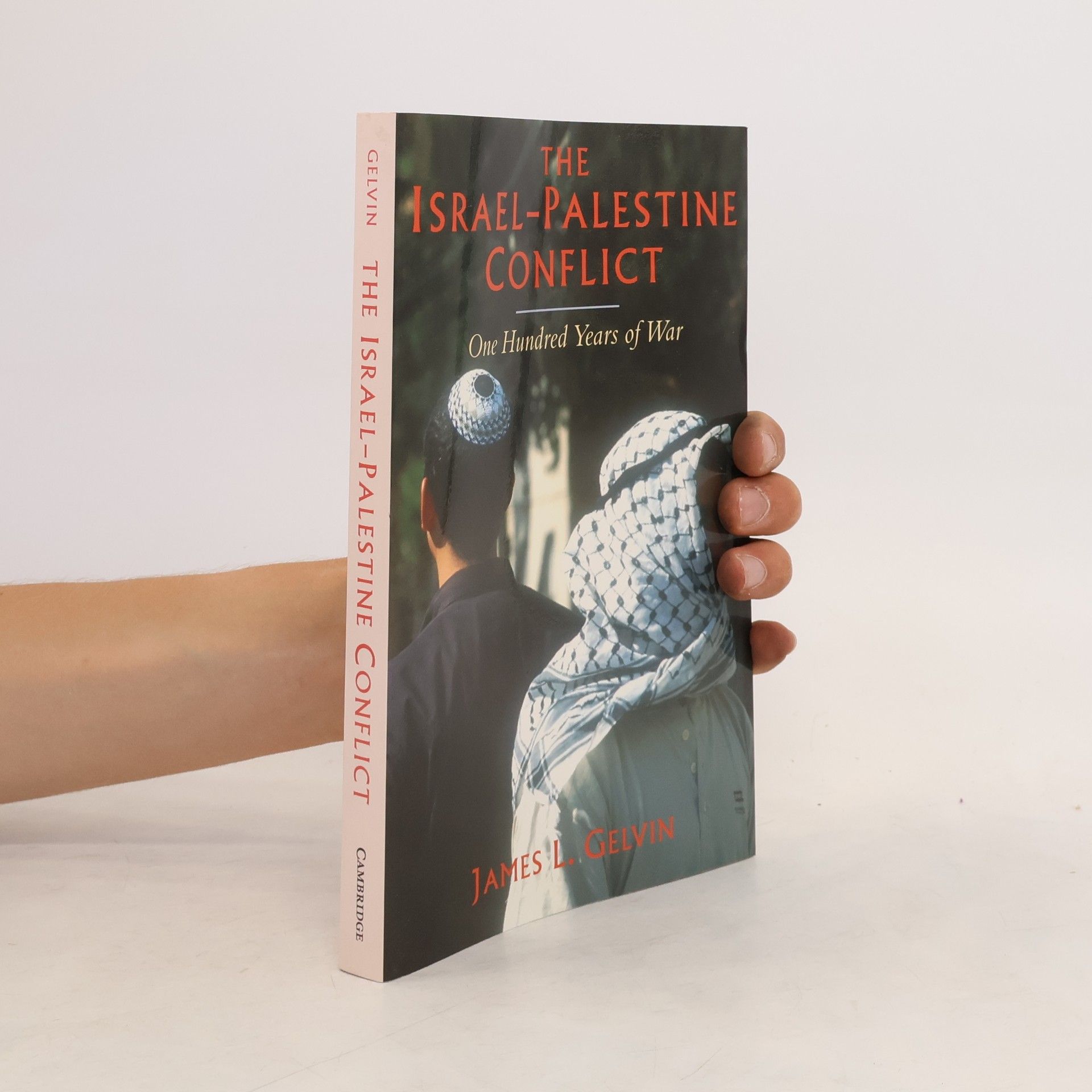 James L. Gelvin The Israel-Palestine Conflict