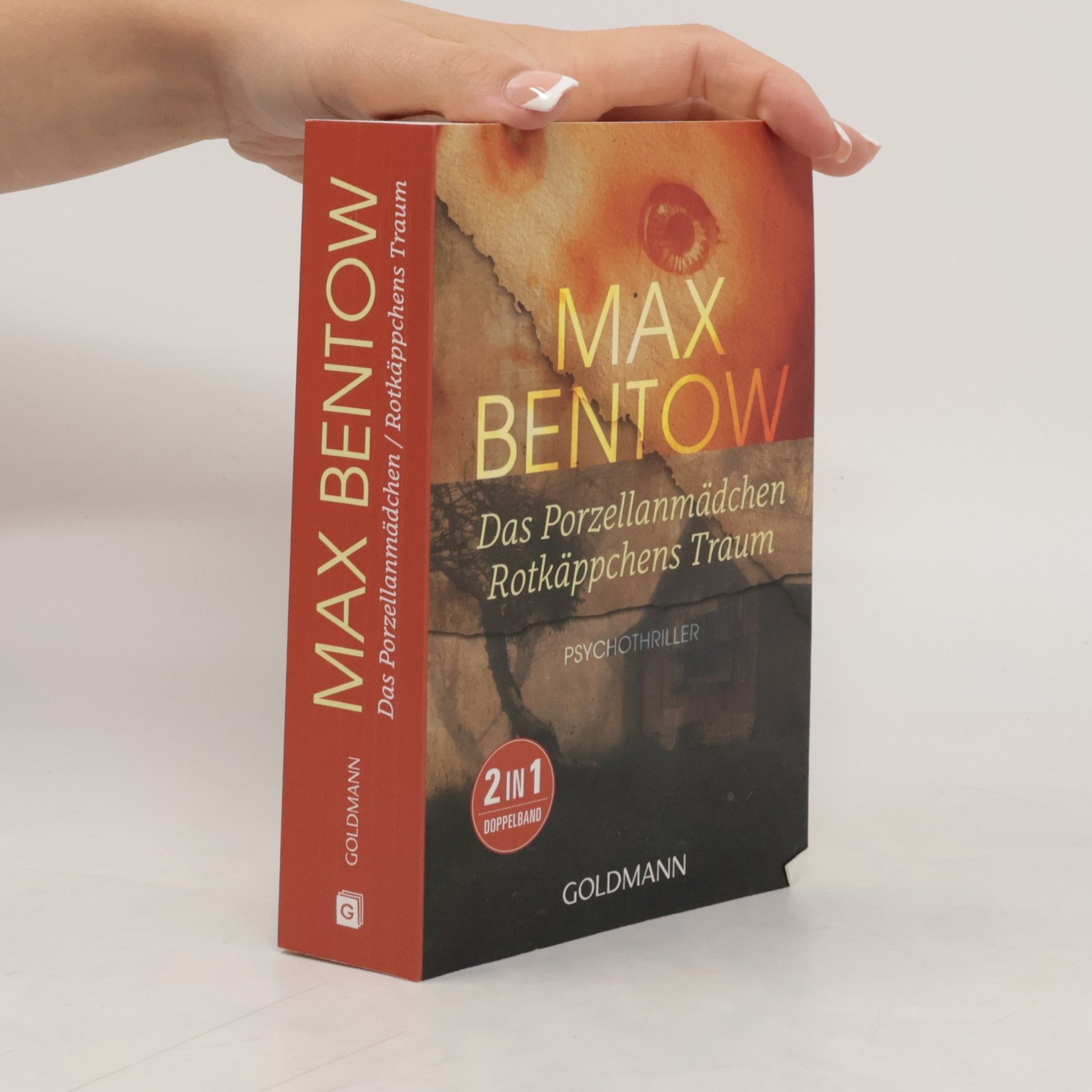 Max Bentow Das Porzellanmädchen. Rotkäppchens Traum