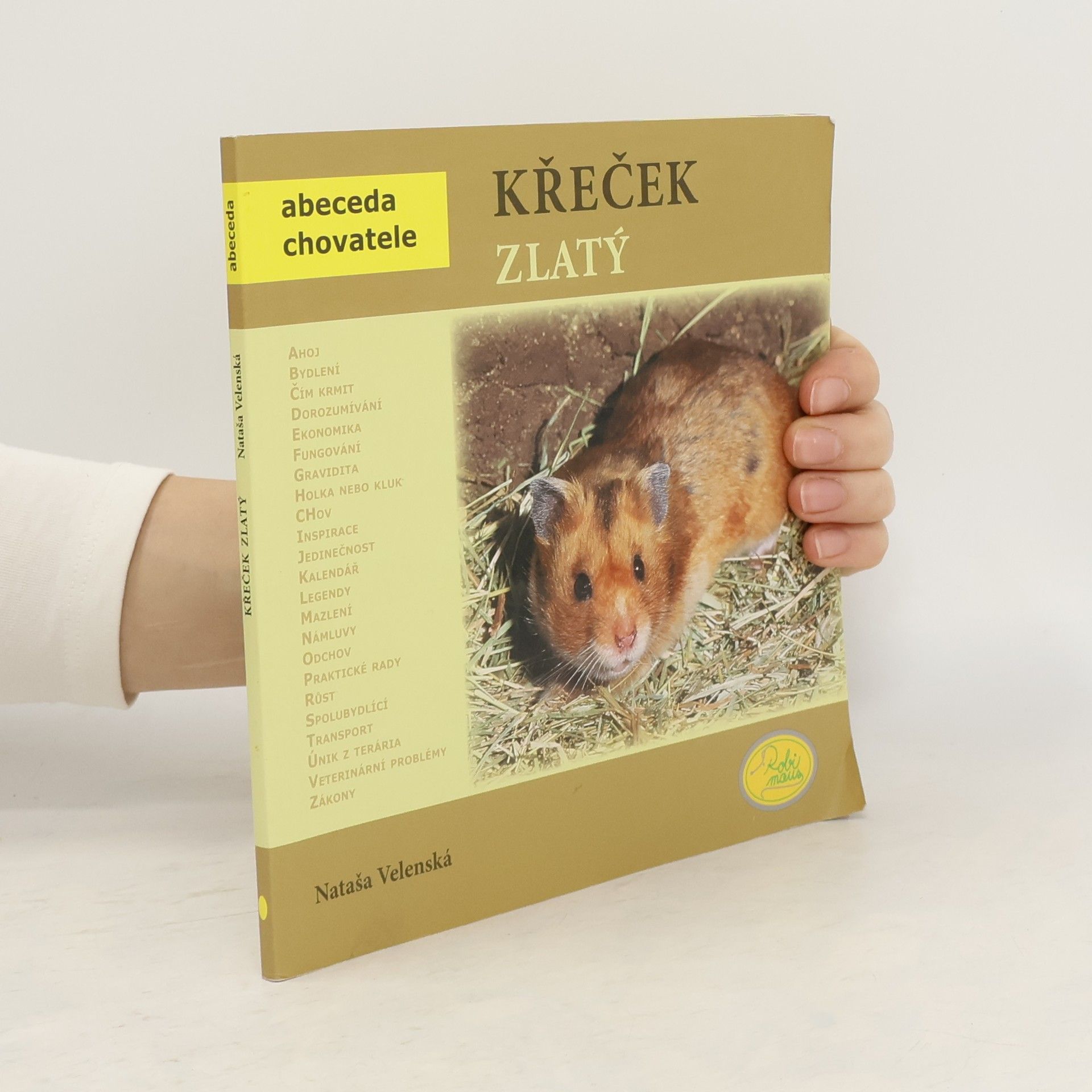Nataša Velenská Křeček zlatý