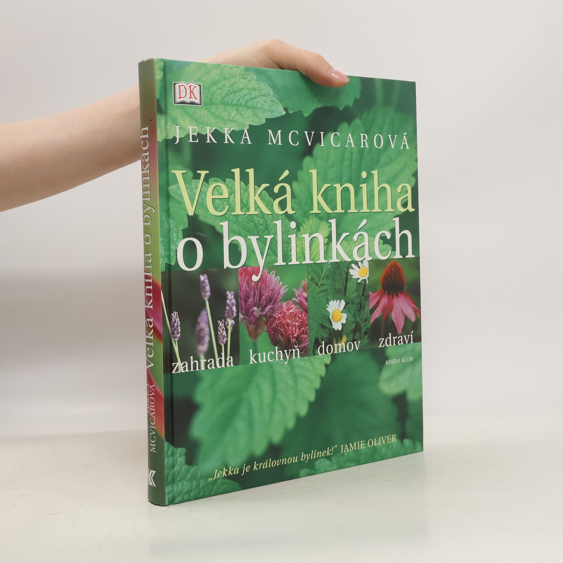 Jekka McVicar Velká kniha o bylinkách