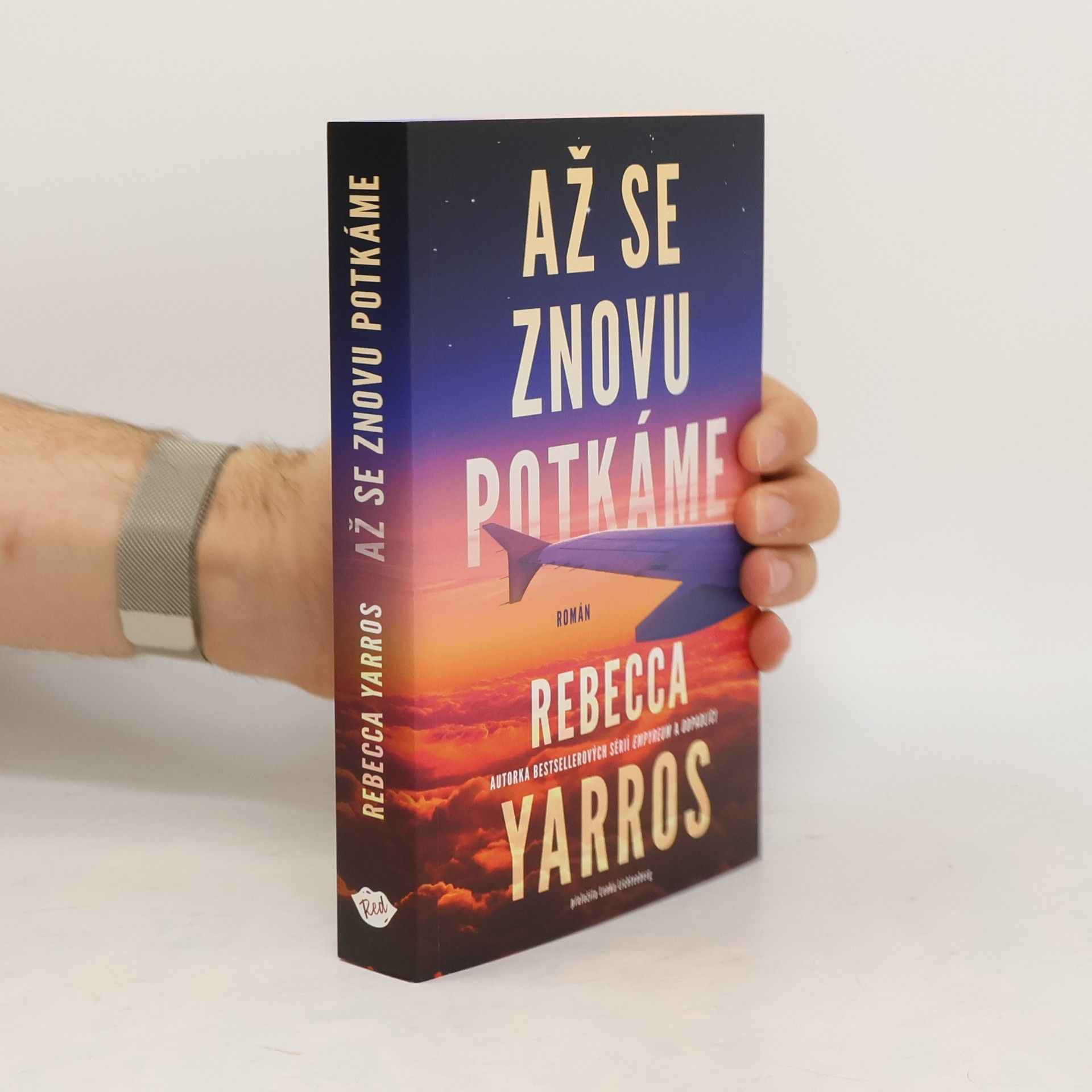 Rebecca Yarros Až se znovu potkáme