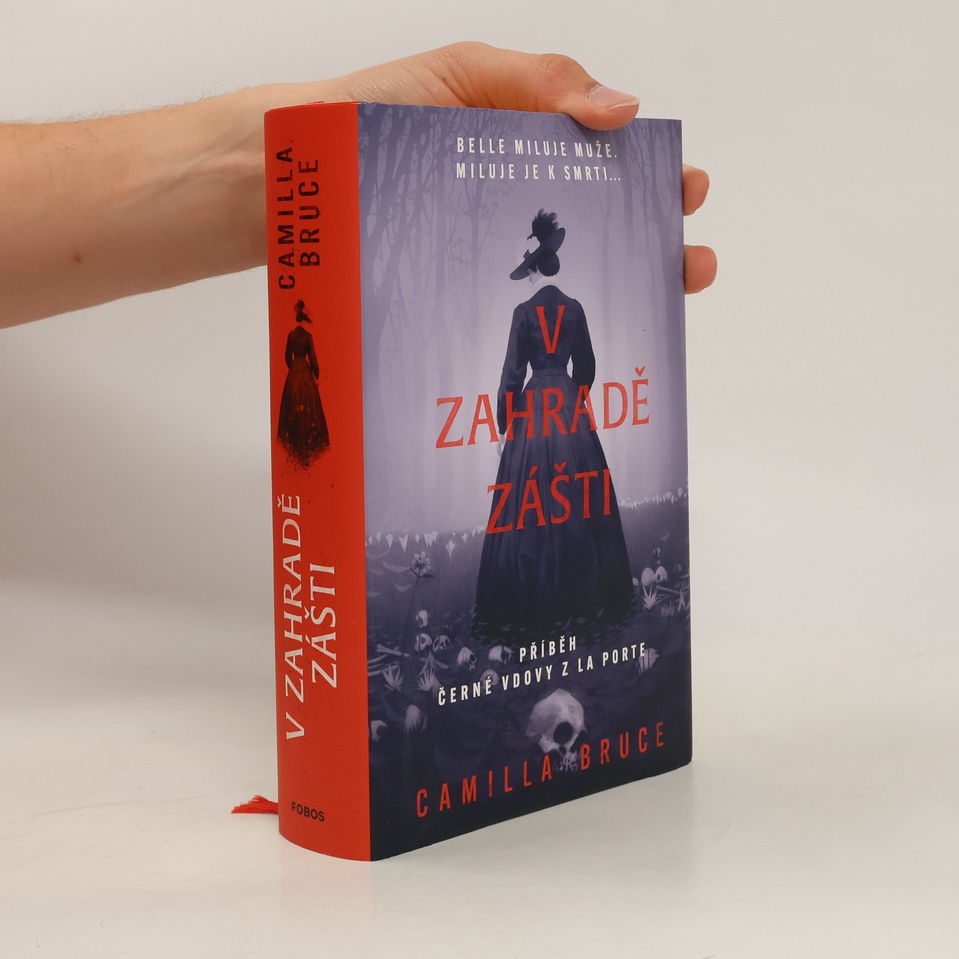 Camilla Bruce V zahradě zášti : příběh černé vdovy z La Porte