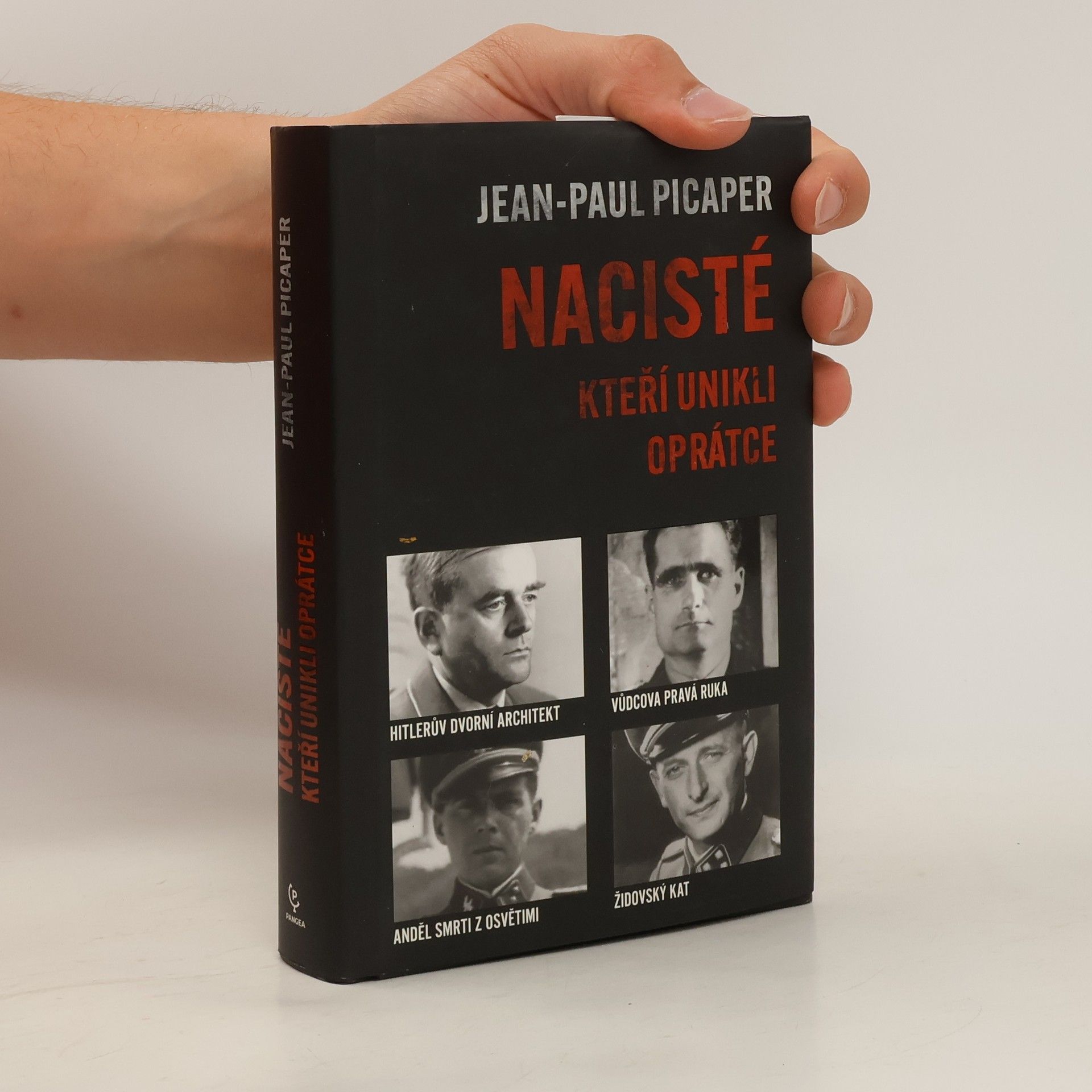 Jean-Paul Picaper Nacisté, kteří unikli oprátce