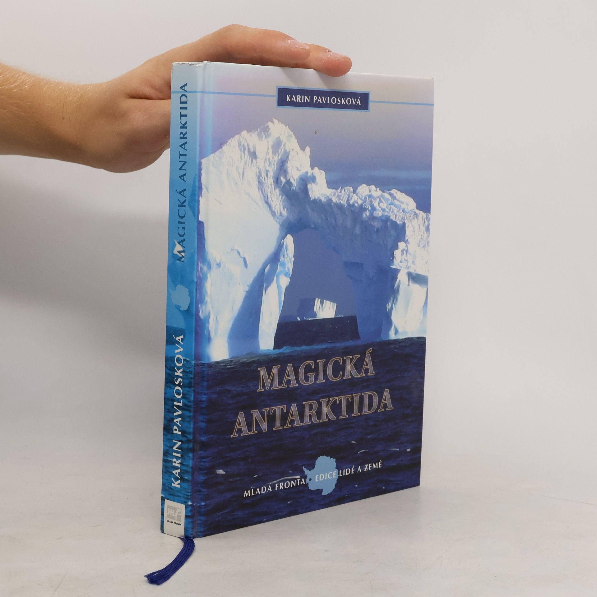 Karin Pavlosková Magická Antarktida