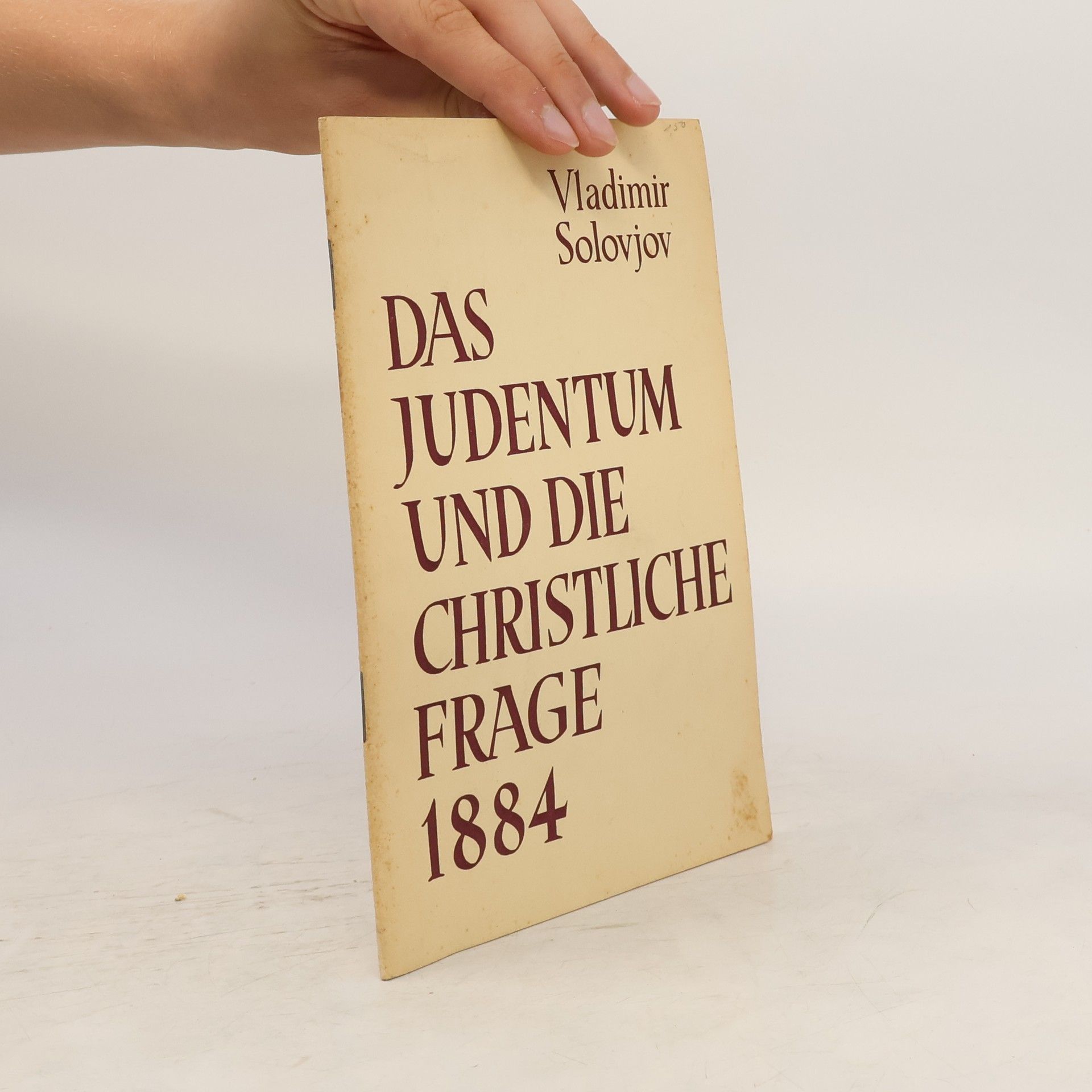 Vladimir Sergejevič Solovjov Das Judentum und die christliche Frage 1884