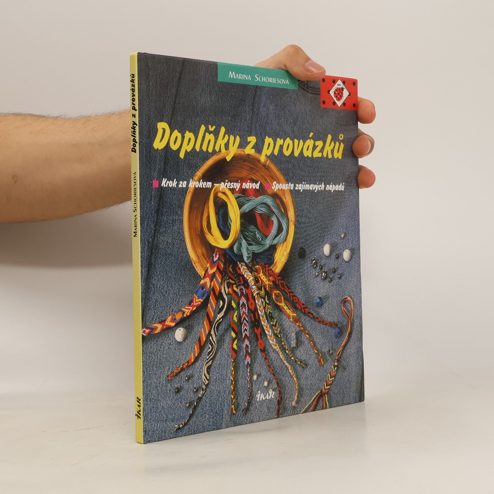 Marina Schories Doplňky z provázků. Krok za krokem - přesný návod