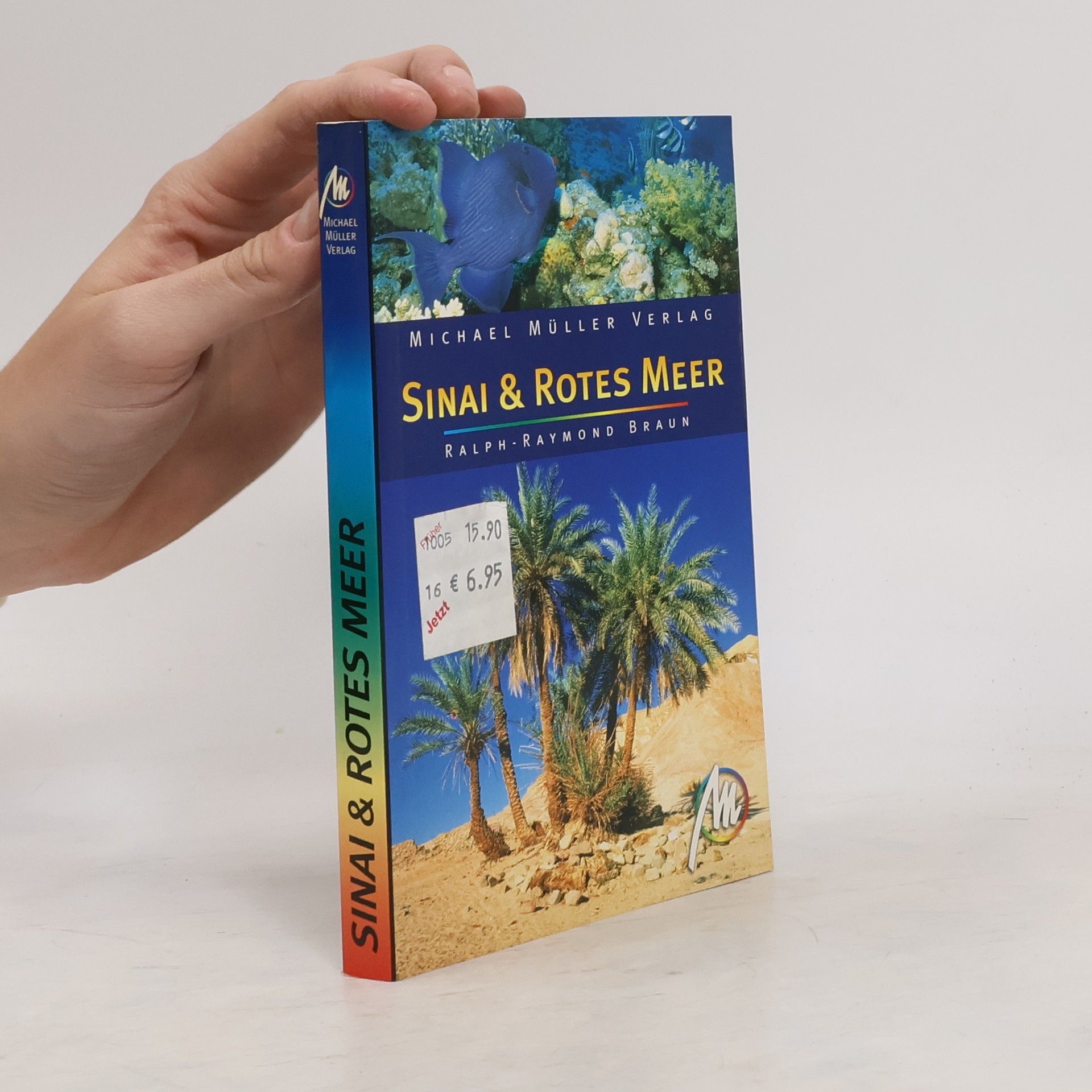 Ralph-Raymond Braun Sinai & Rotes Meer