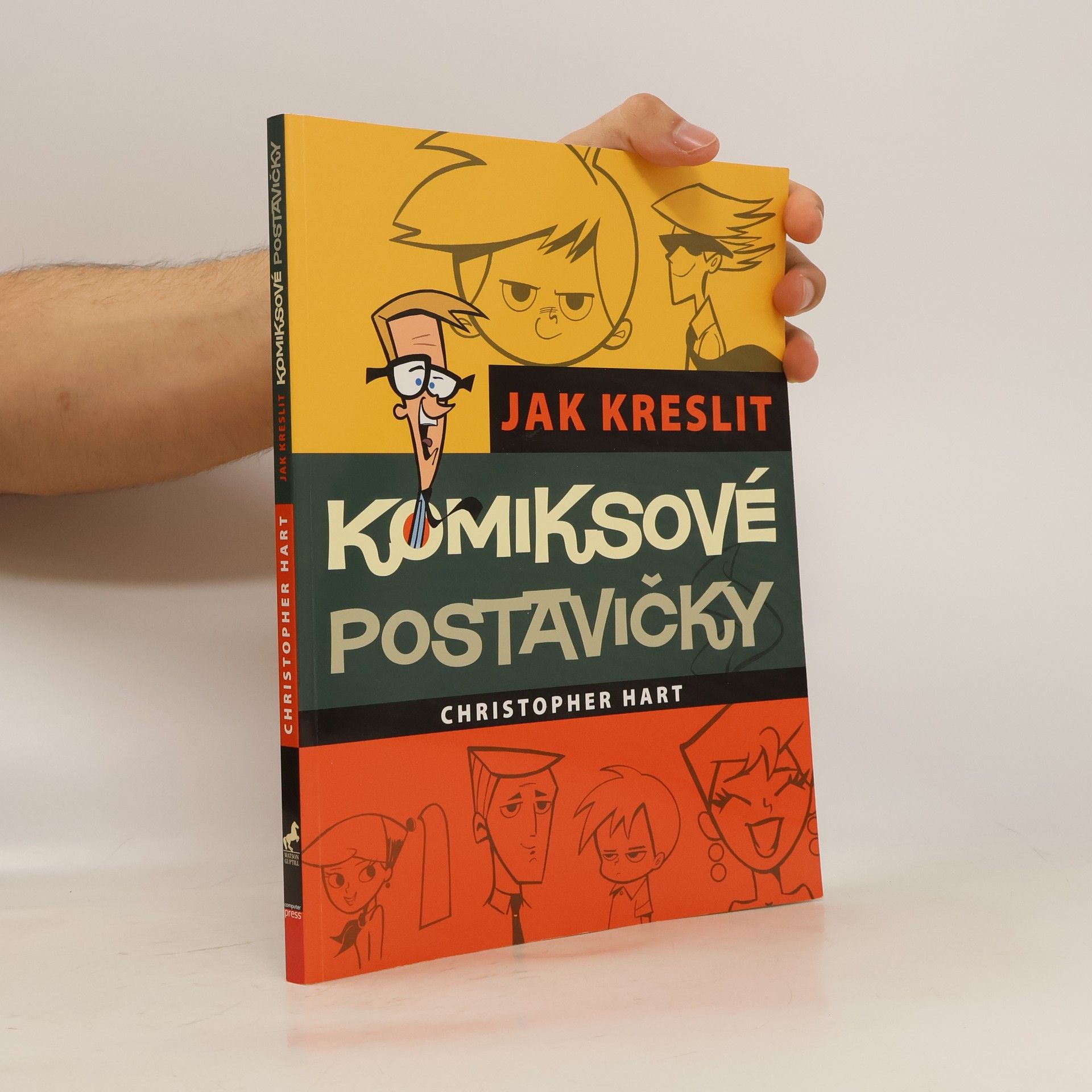 Christopher Hart Jak kreslit komiksové postavičky. Základní techniky pro kreslení moderních populárních komiksů