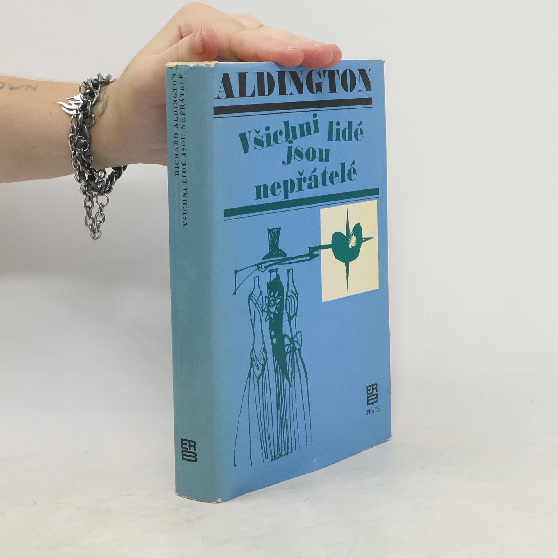 Richard Aldington Všichni lidé jsou nepřátelé
