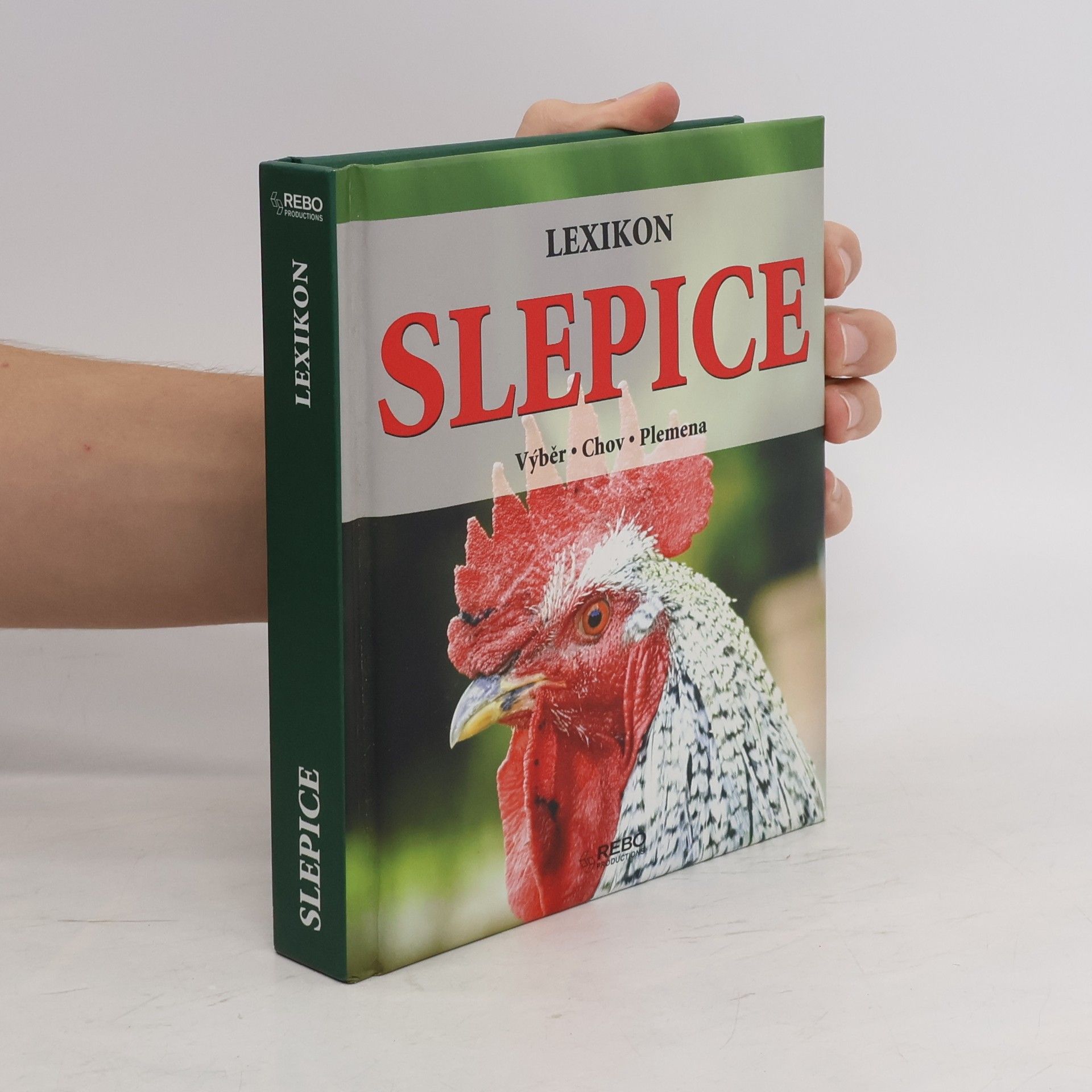 Pehle Tobias Slepice : lexikon : výběr, chov, plemena