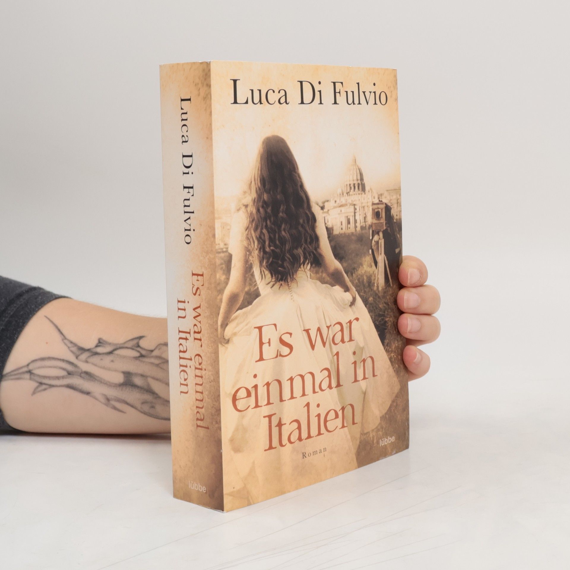 Luca Di Fulvio Es war einmal in Italien