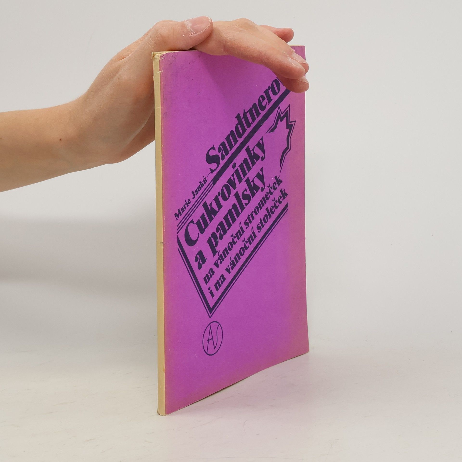 Marie Janků Sandtnerová Cukrovinky a pamlsky na vánoční stromeček i na vánoční stoleček