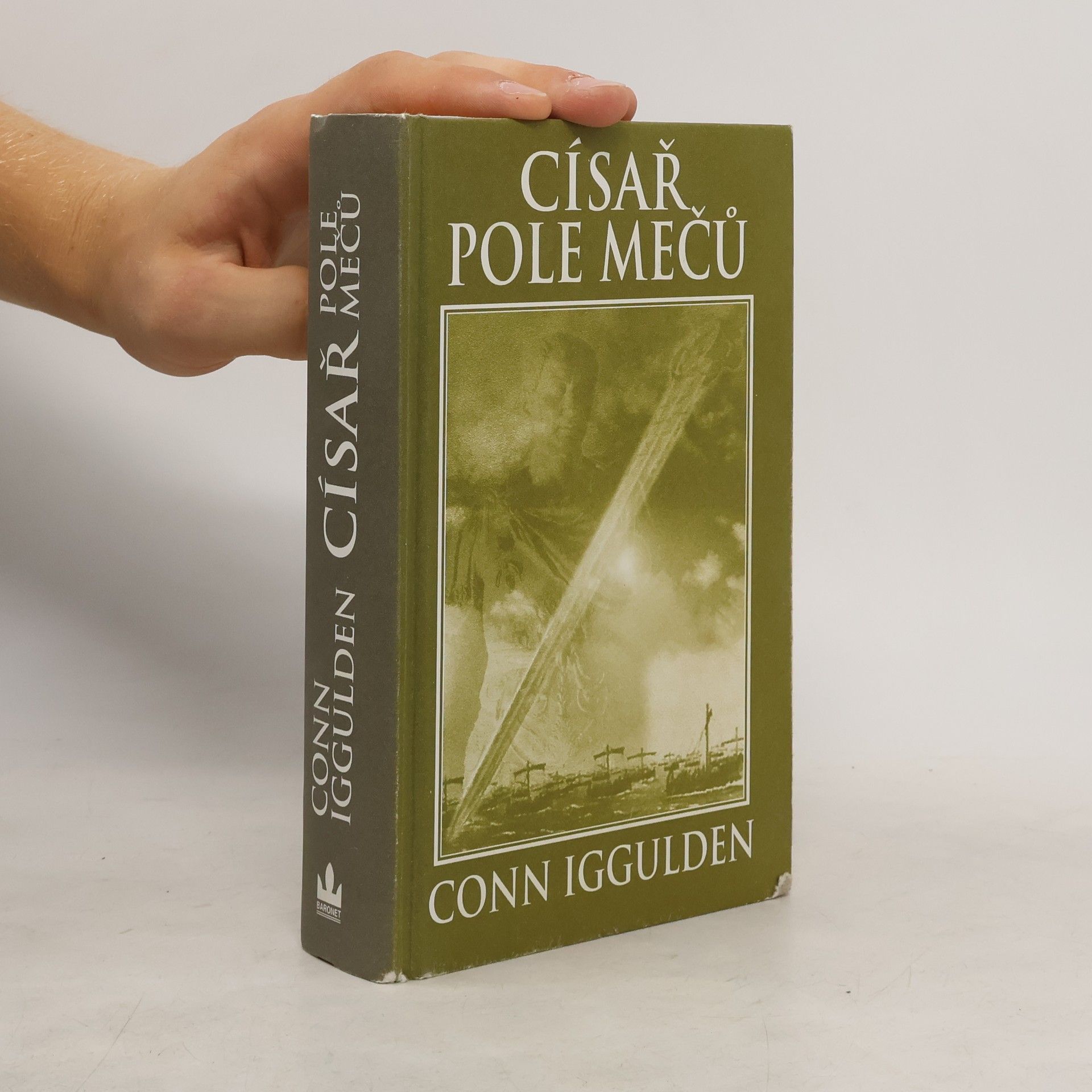 Conn Iggulden Císař 3: Pole mečů