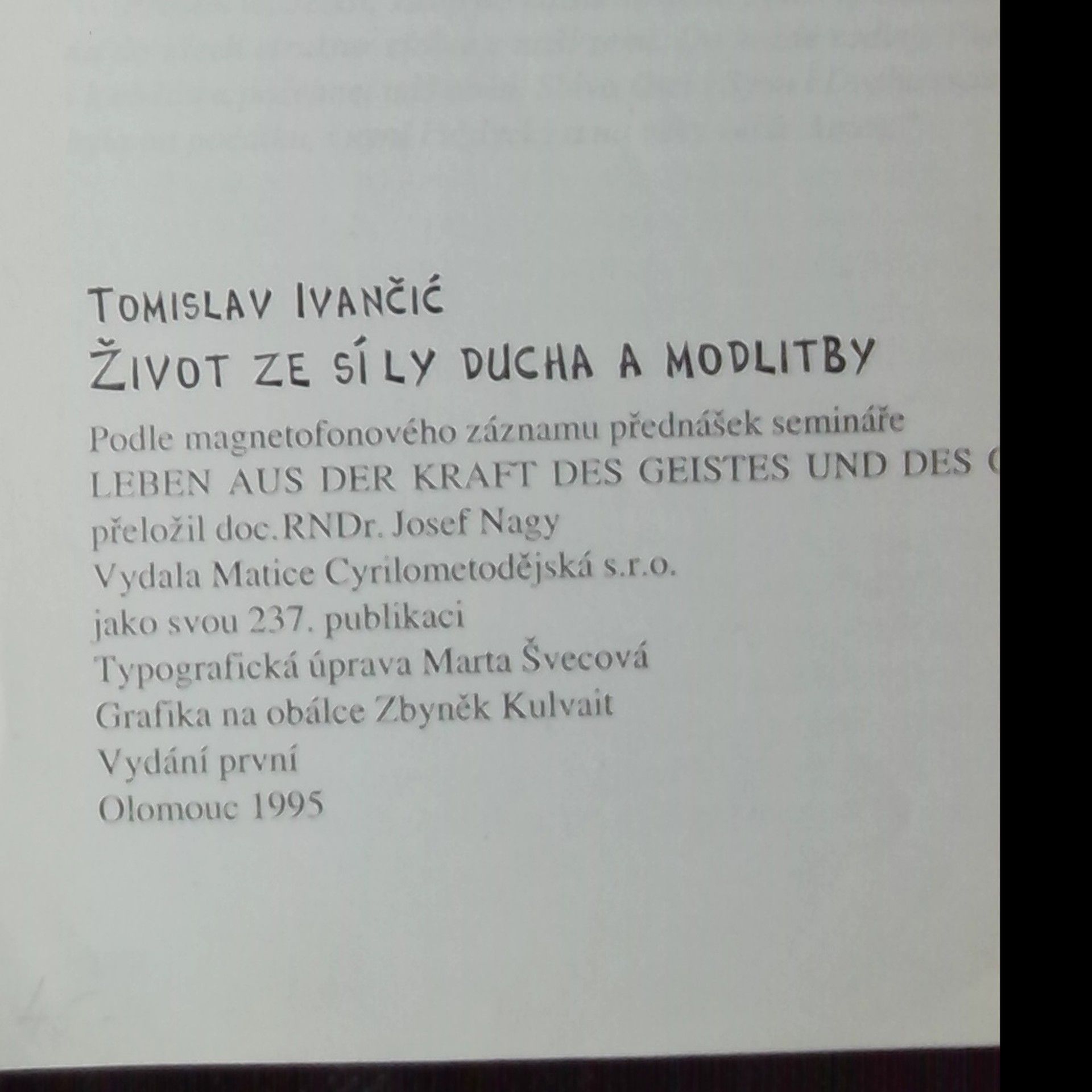 Tomislav Ivančić Život ze síly Ducha a modlitby
