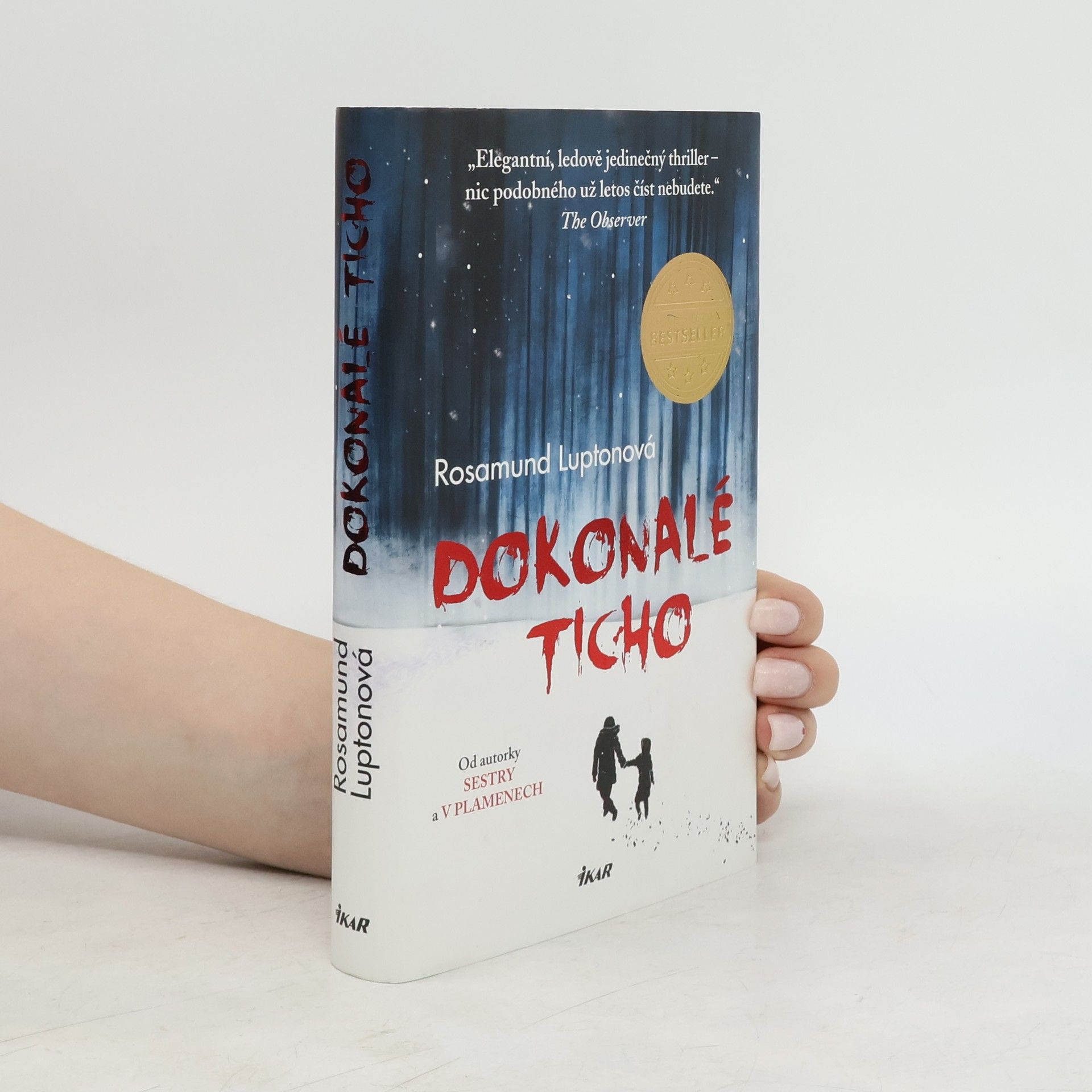 Rosamund Lupton Dokonalé ticho