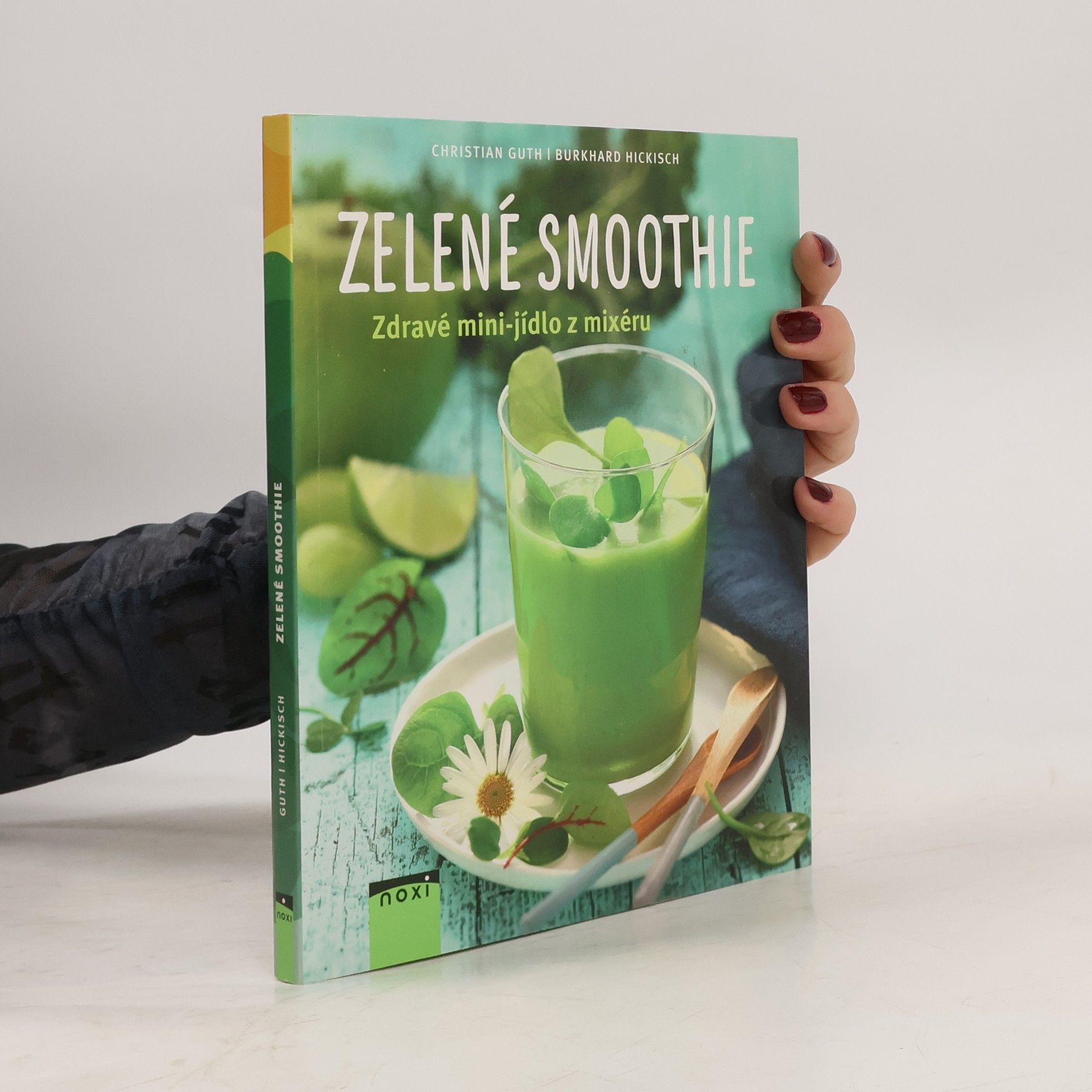 Christian Guth Zelené smoothie. Zdravé mini-jídlo z mixéru