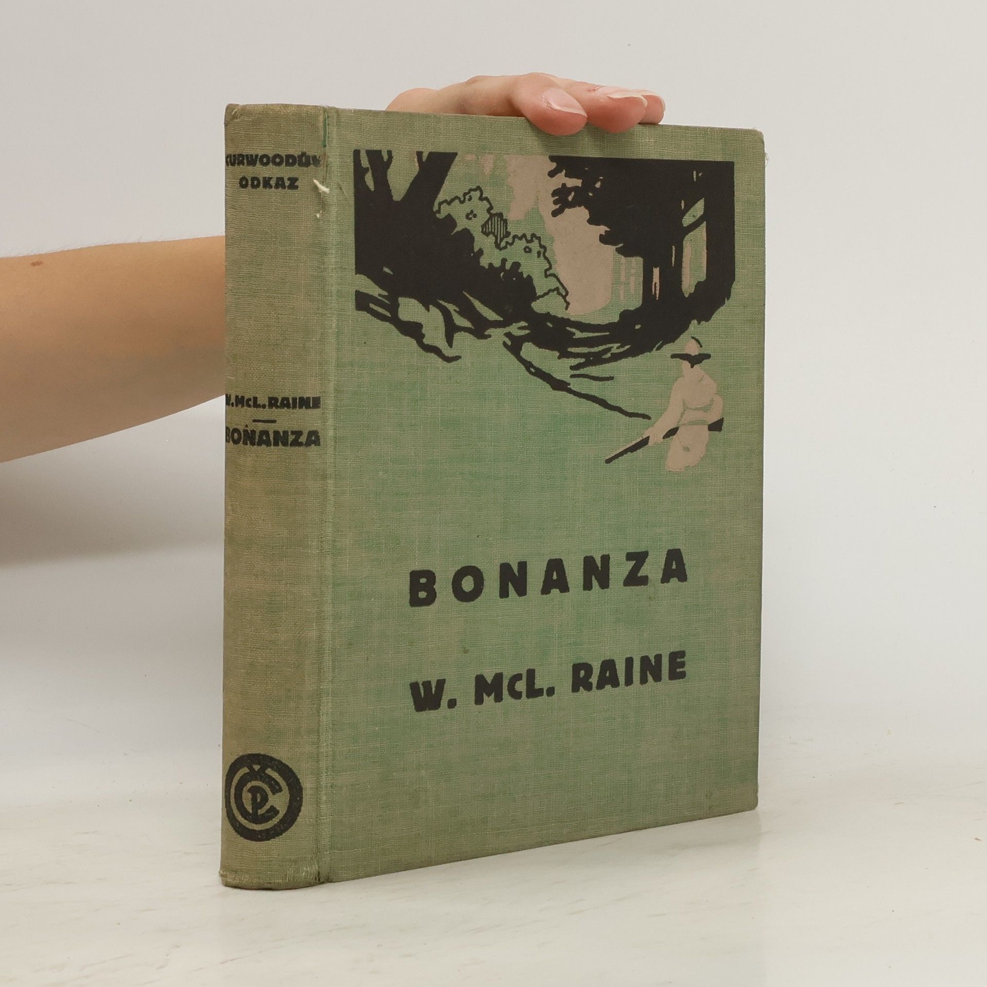 William MacLeod Raine Bonanza - Příběh z doby shonu po zlatě (Svazek XI.)