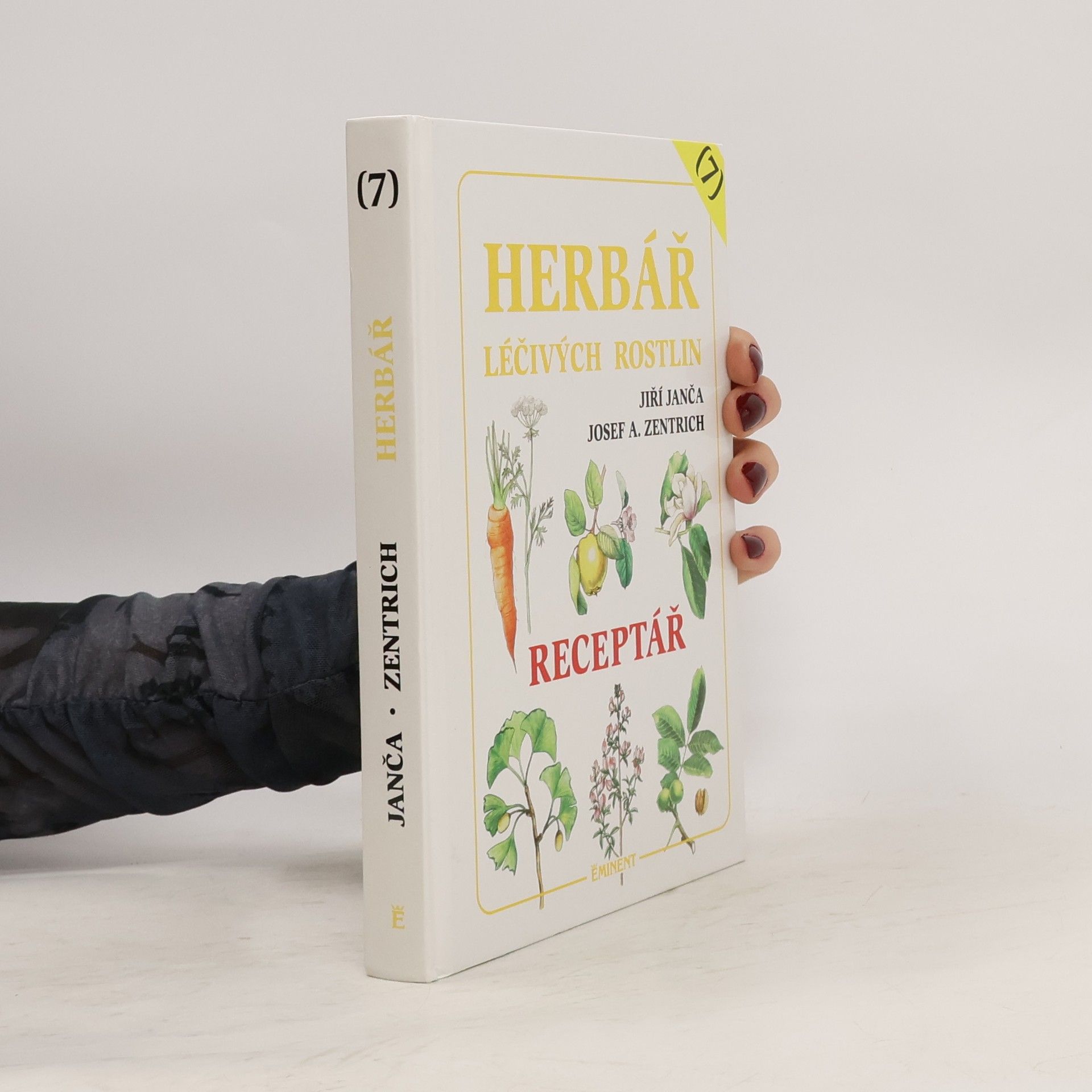 Jiří Janča Herbář léčivých rostlin 7. Receptář