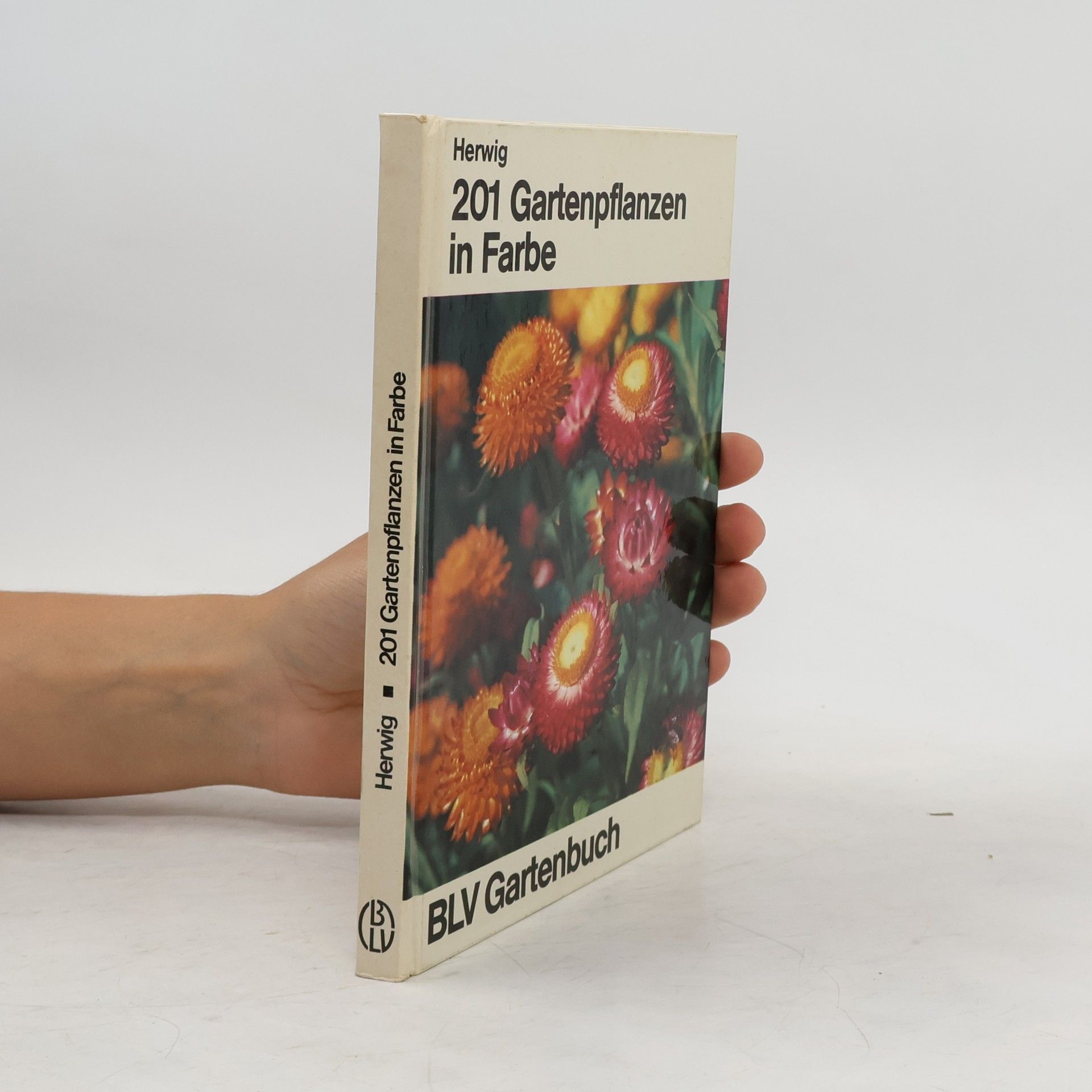 Rob Hewig 201 Gartenpflanzen in Farbe