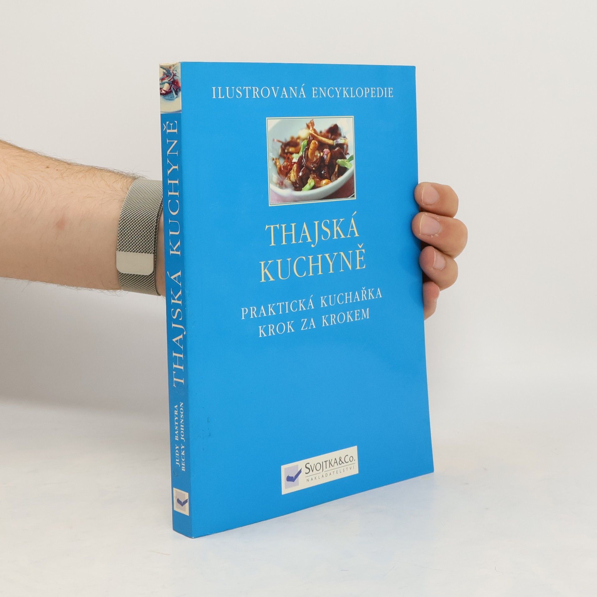 Judy Bastyra Thajská kuchyně - praktická příručka