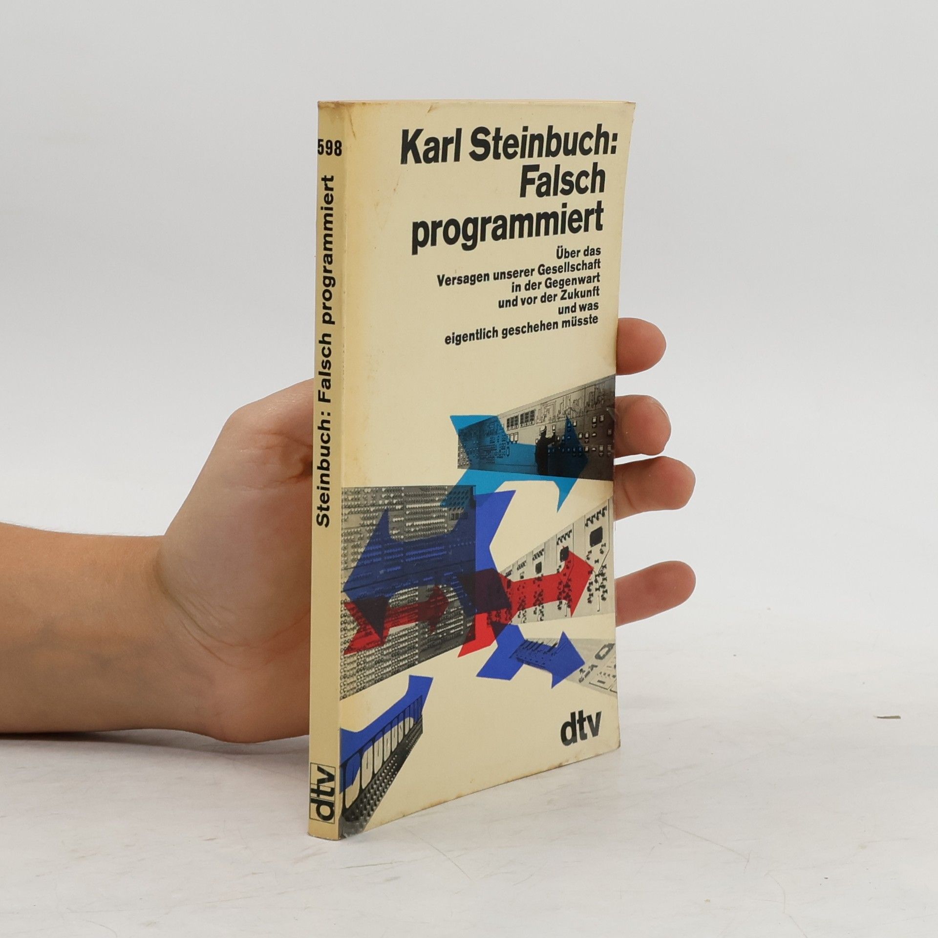 Karl Steinbuch Falsch Programmiert