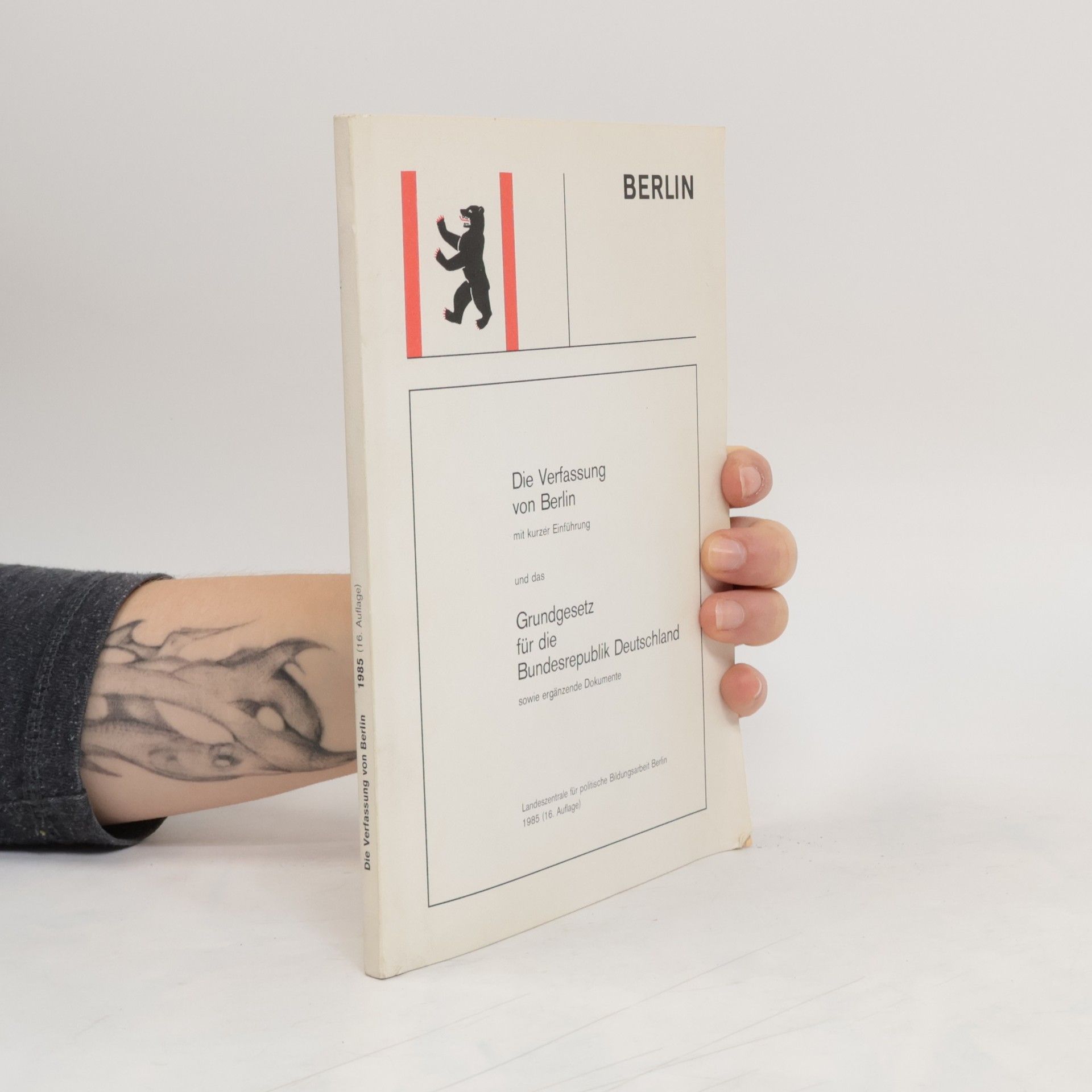 Various authors Die Verfassung von Berlin. Grundgesetz für die Bundesrepublik Deutschland