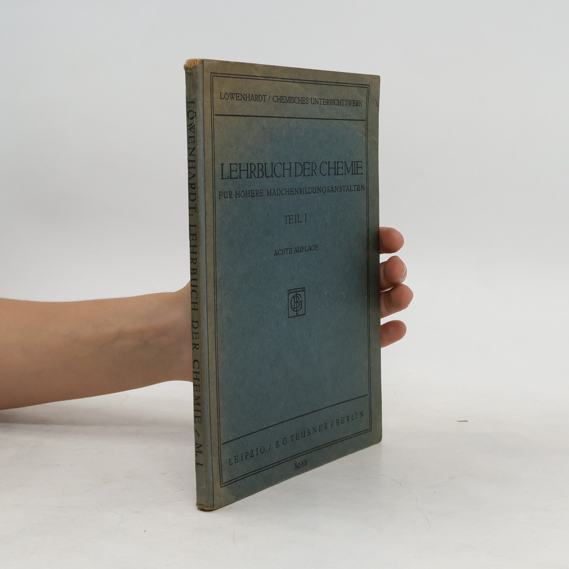 E. Löwenhardt Lehrbuch der Chemie I