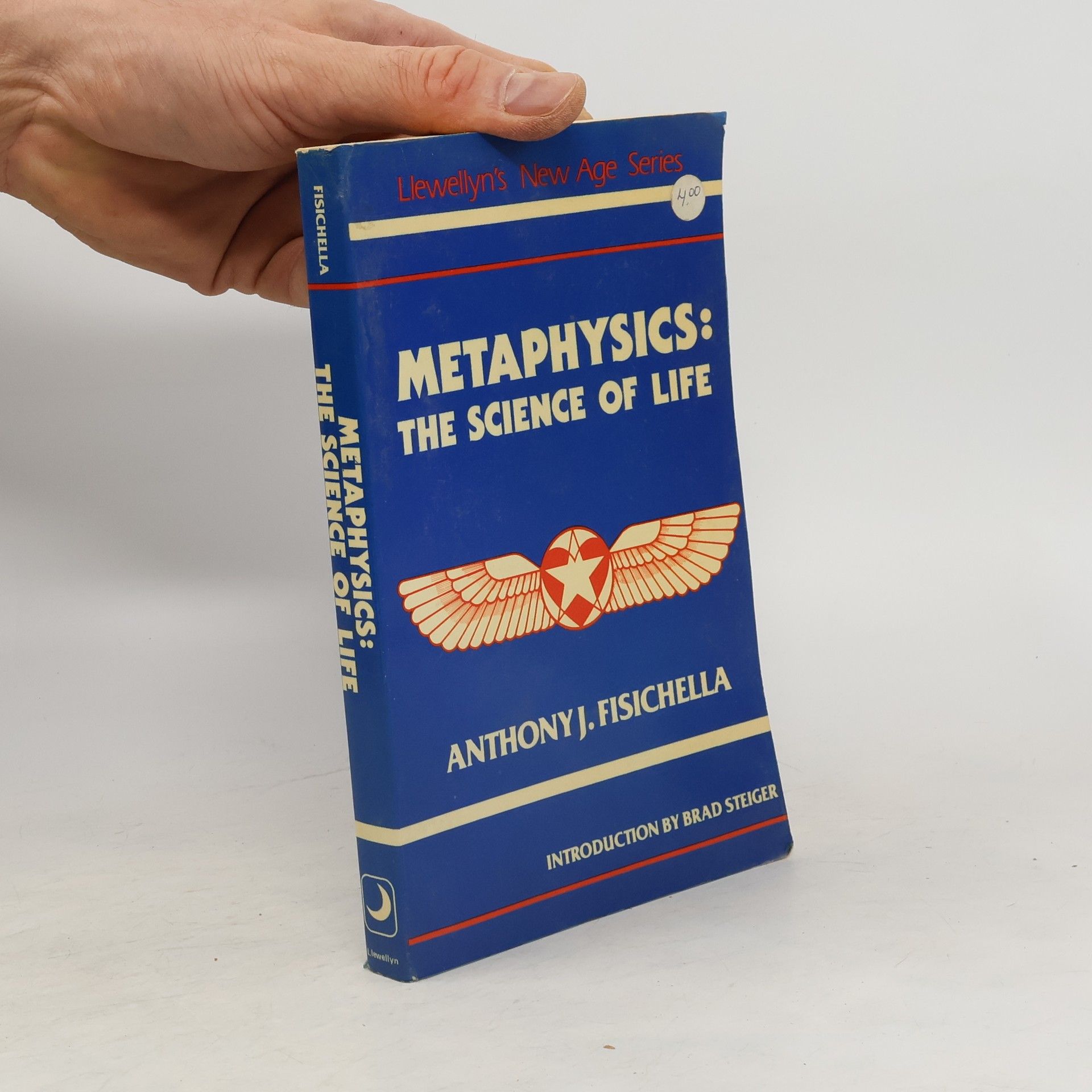 Anthony J. Fisichella Llewellyn's New Age Series: Metaphysics