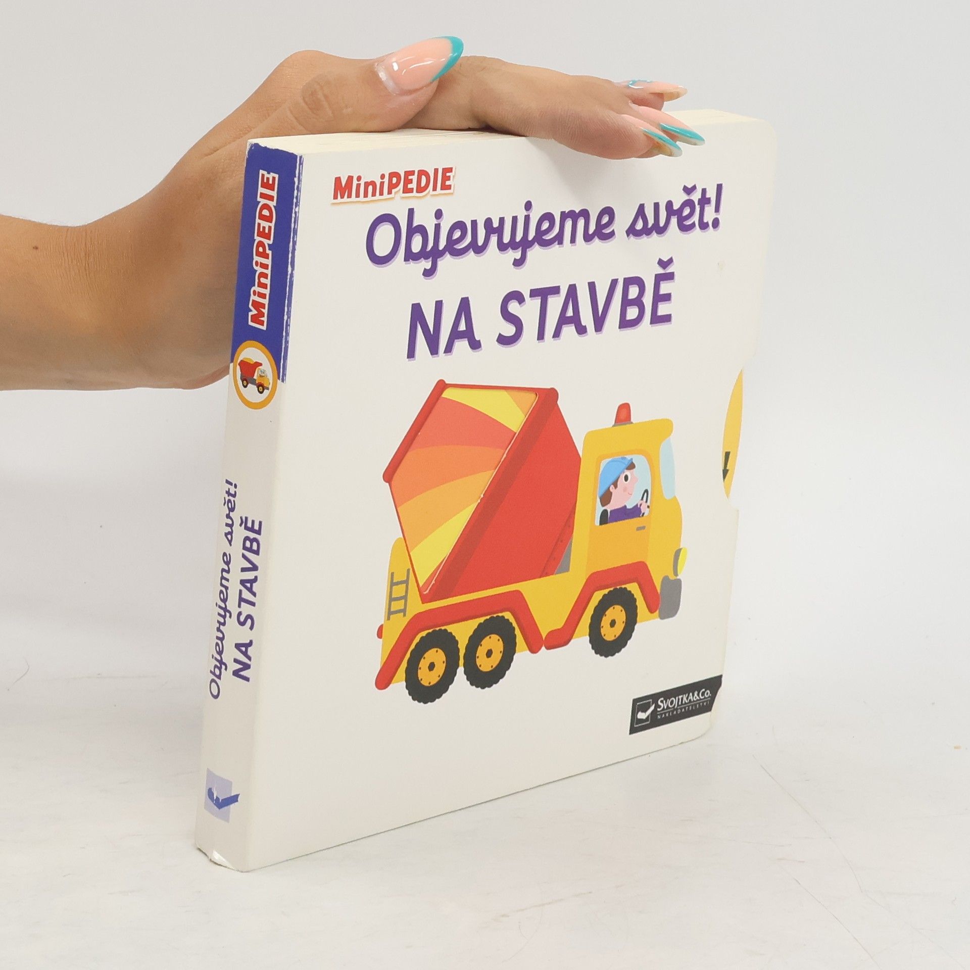 Nathalie Choux Objevujeme svět! Na stavbě