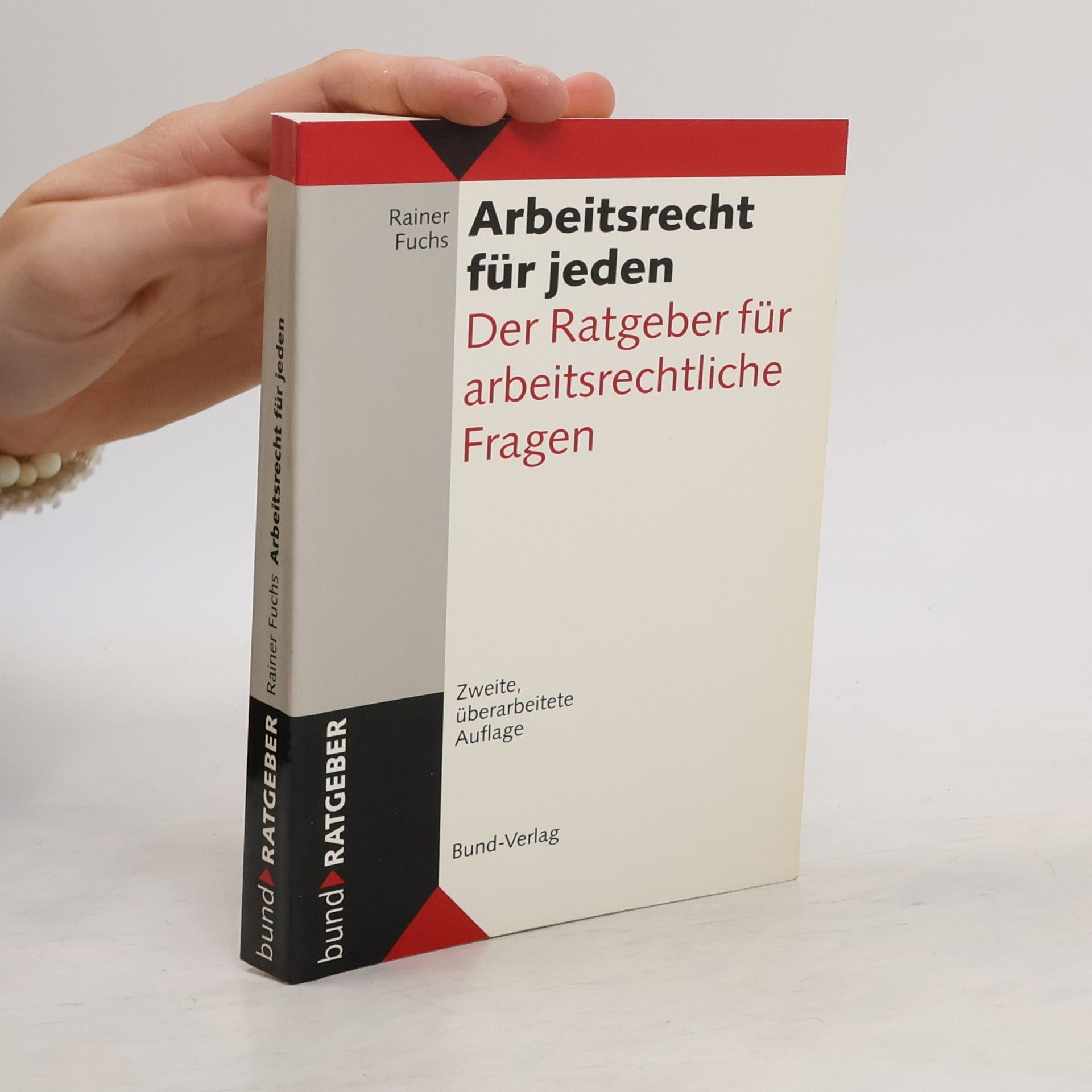 Rainer Fuchs Arbeitsrecht für jeden