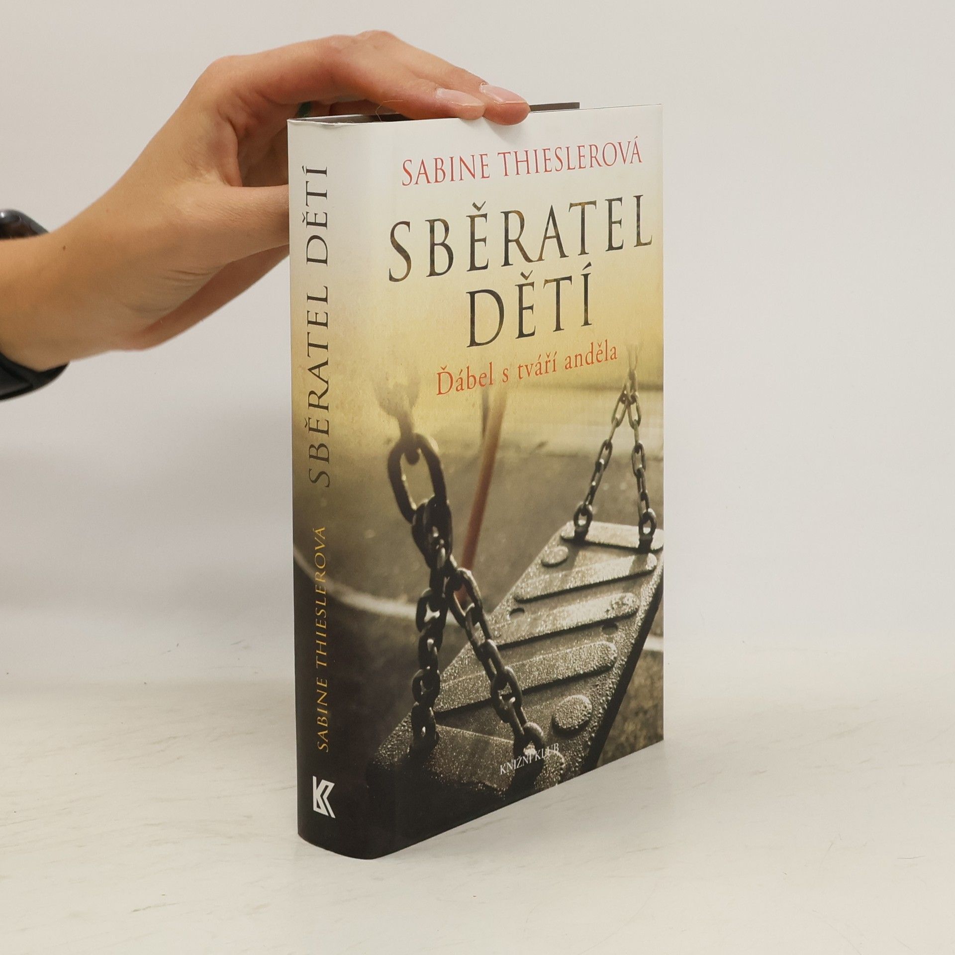 Sabine Thiesler Sběratel dětí. Ďábel s tváří anděla