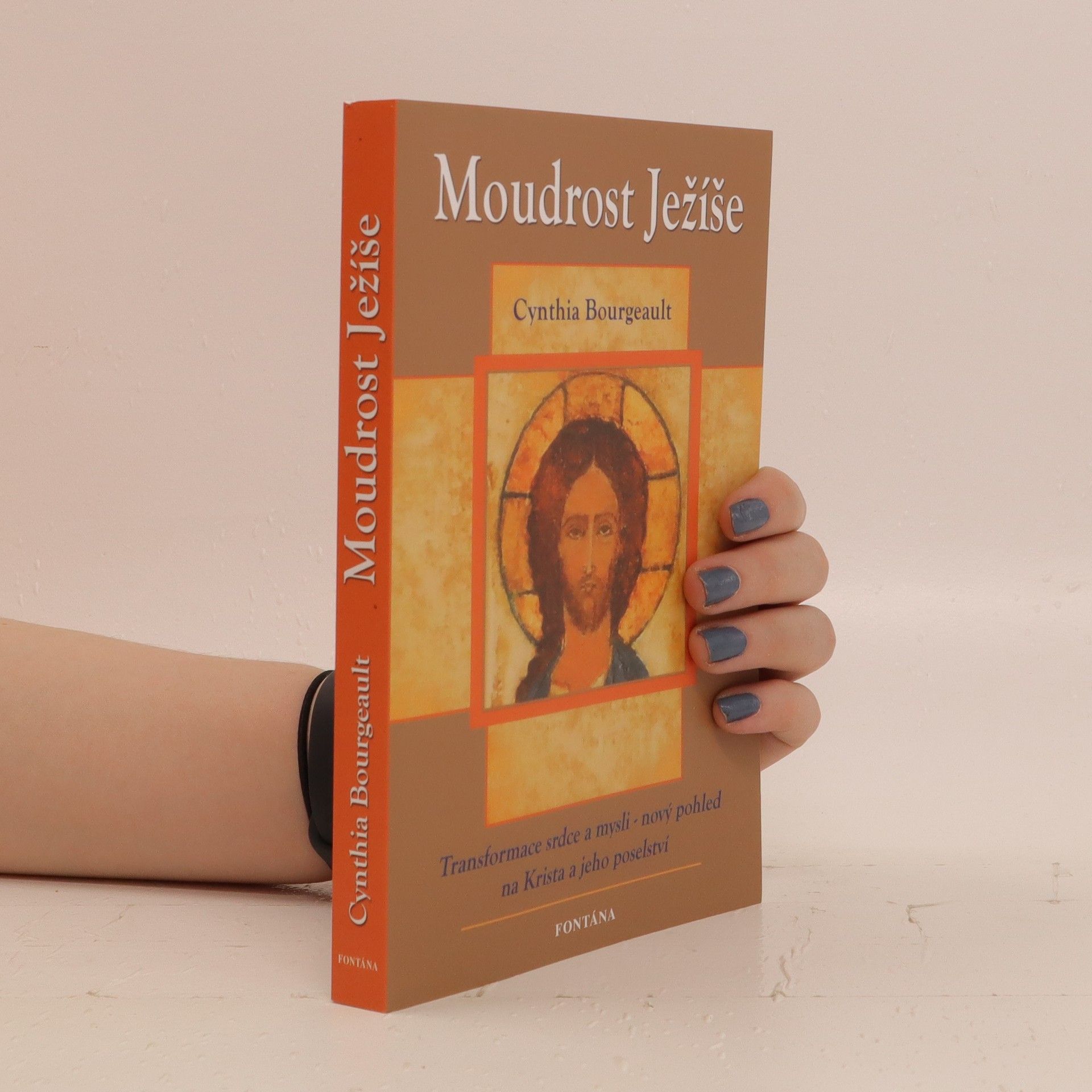 Cynthia Bourgeault Moudrost Ježíše