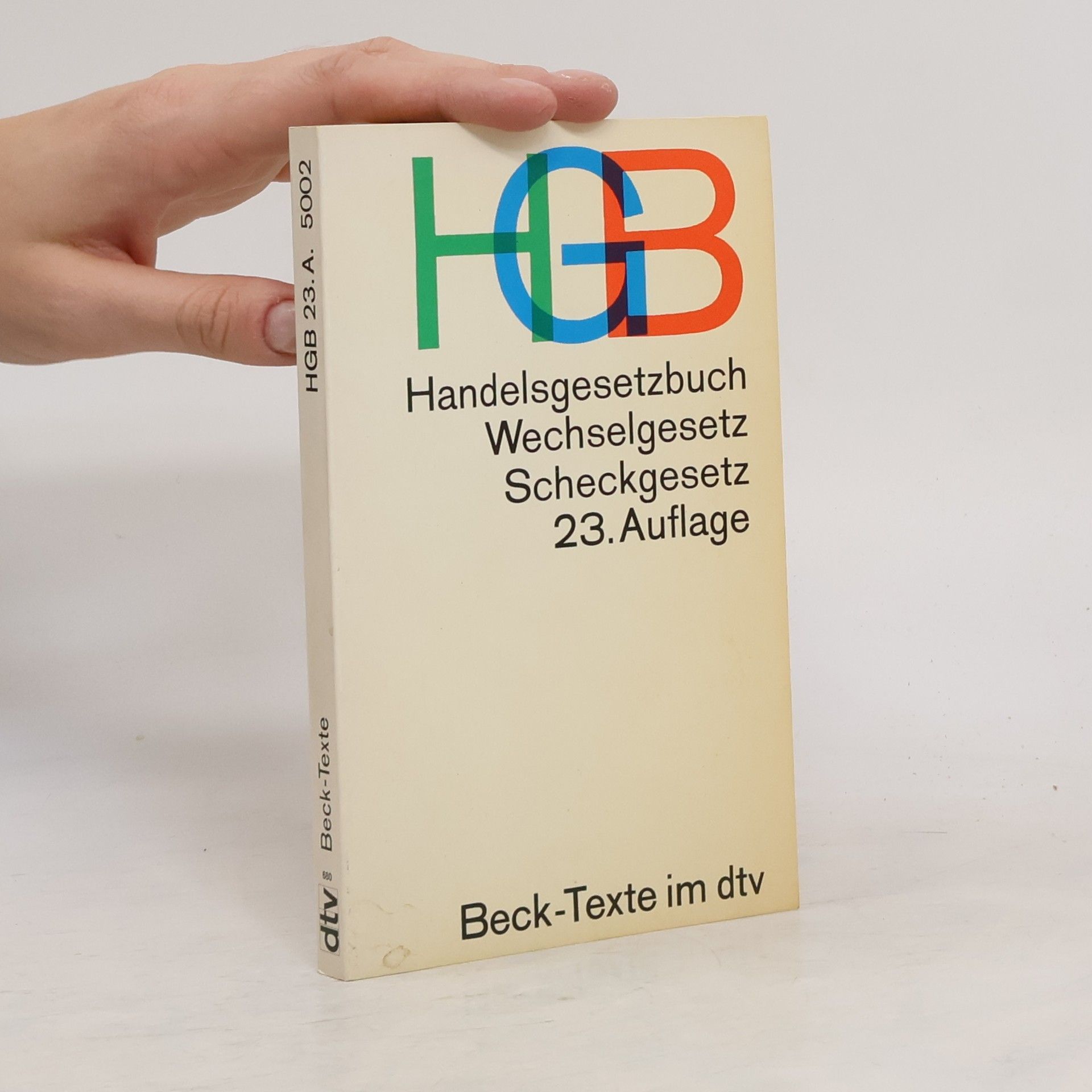 Collectif d'auteurs Handelsgesetzbuch. Wechselgesetz. Scheckgesetz
