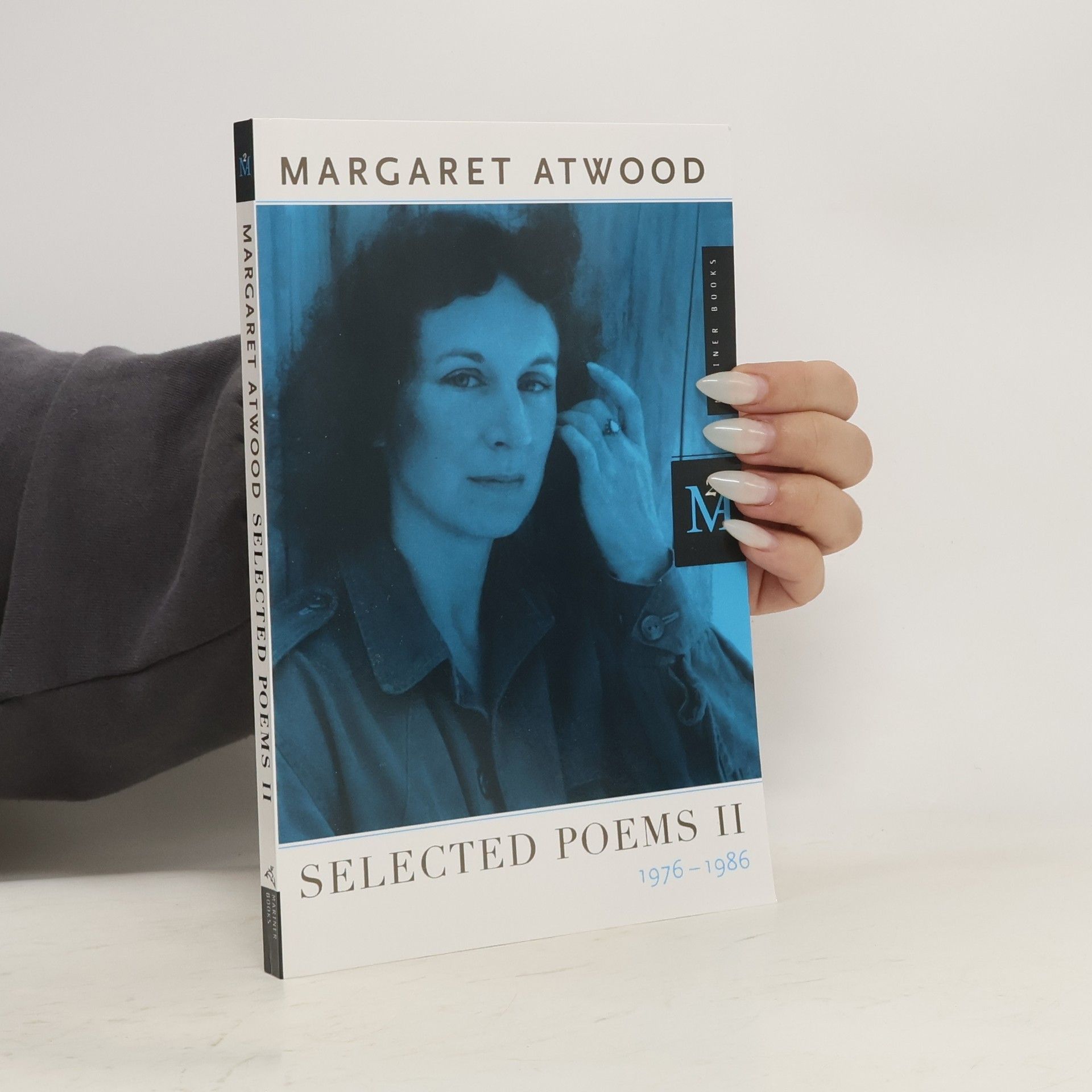 Margaret Atwood Selected Poems II: 1976 - 1986
