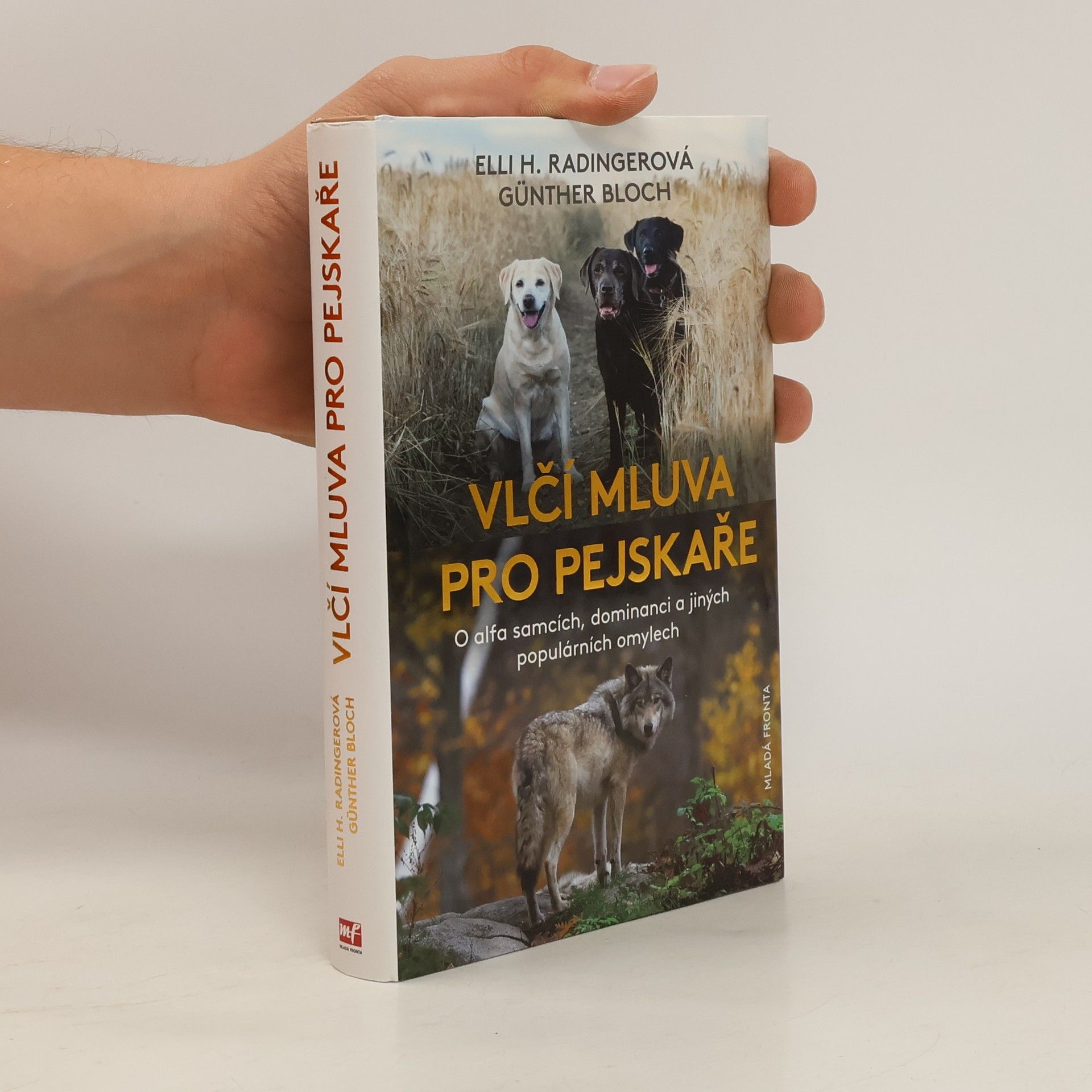 Vlčí mluva: O alfa samcích, dominanci a jiných populárních omylech