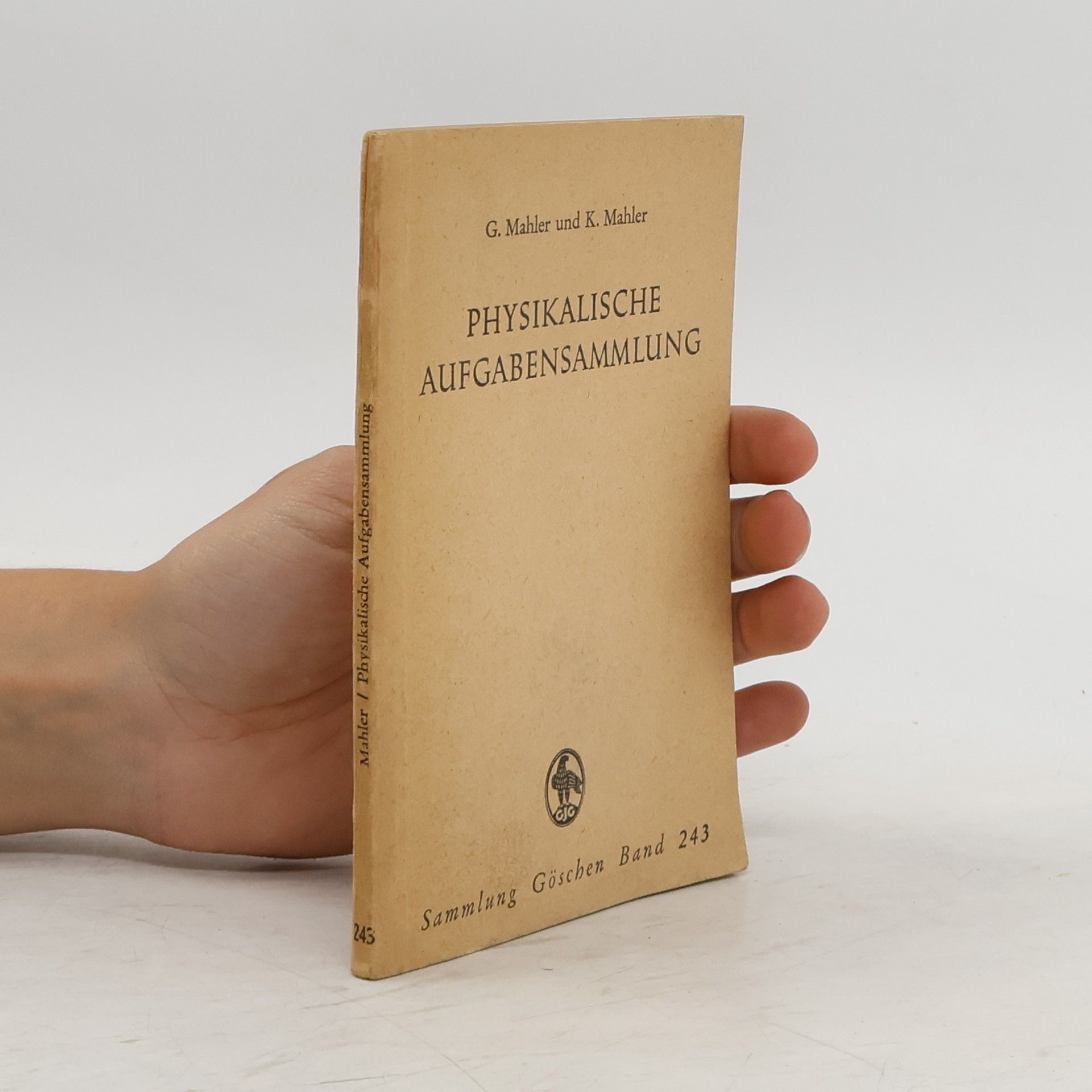 Gottfried Mahler Physikalische Aufgabensammlung