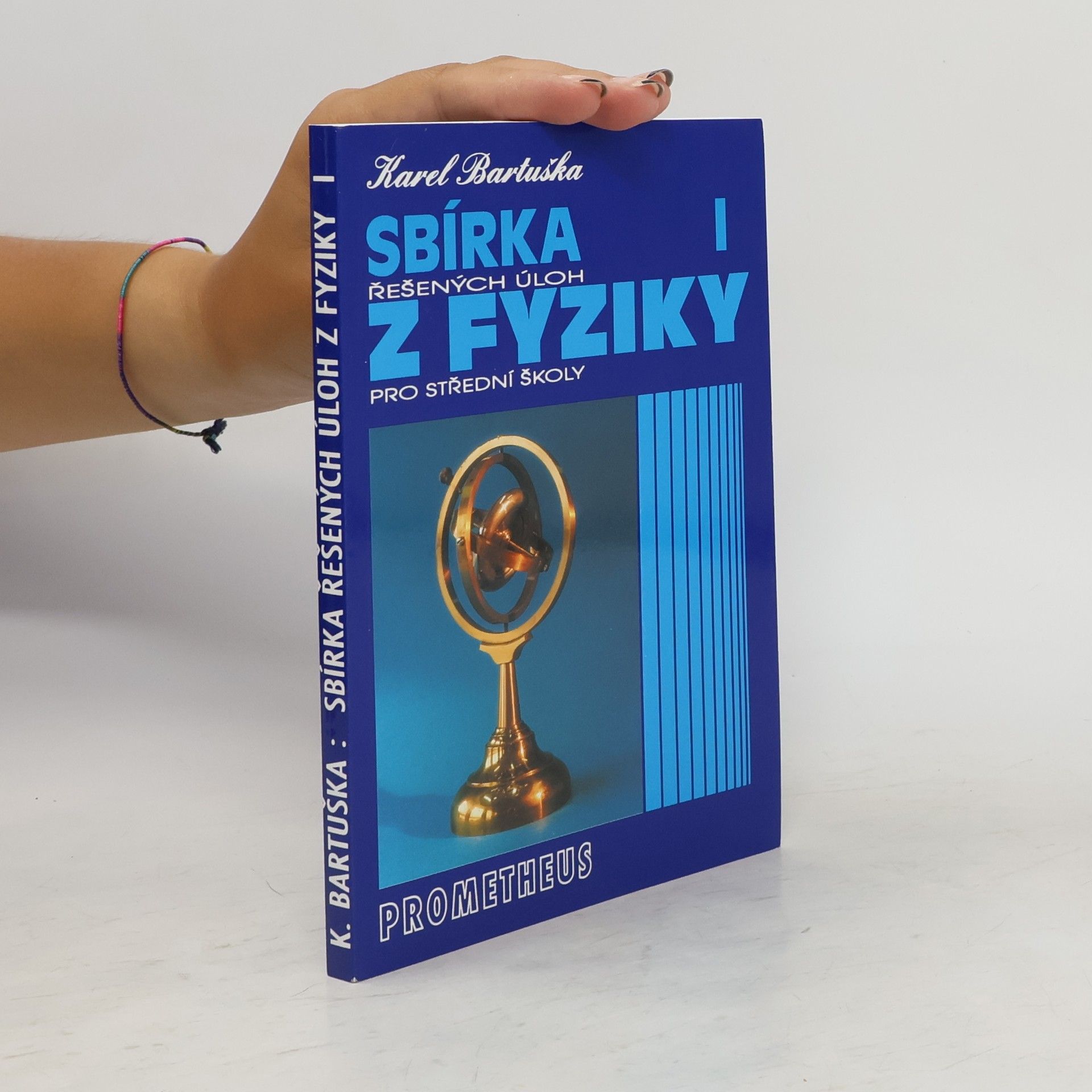 Karel Bartuška Sbírka řešených úloh z fyziky pro střední školy I.