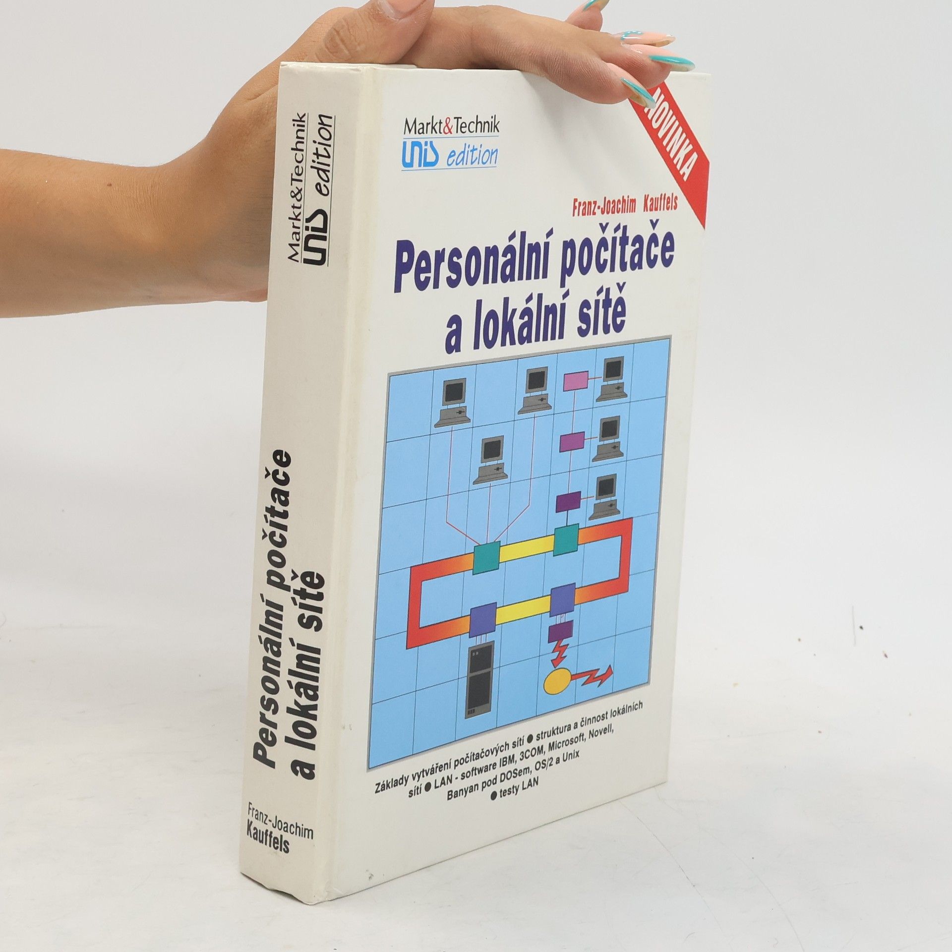 Franz-Joachim Kauffels Personální počítače a lokální sítě
