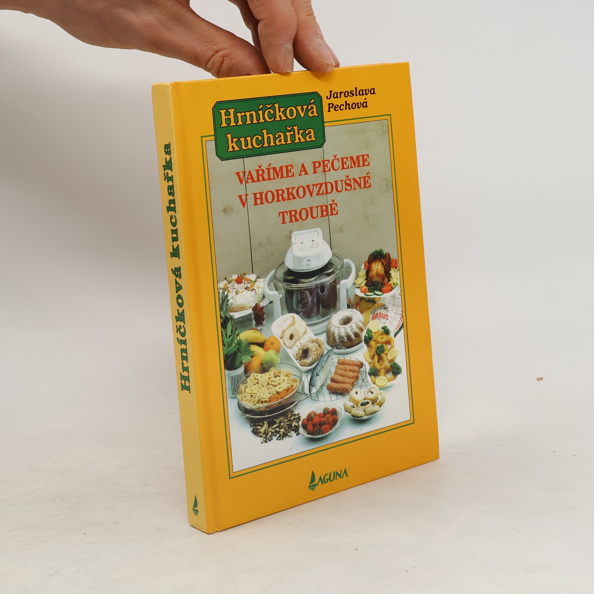 Autorenkollektiv Hrníčková kuchařka. Vaříme a pečeme v horkovzdušné troubě