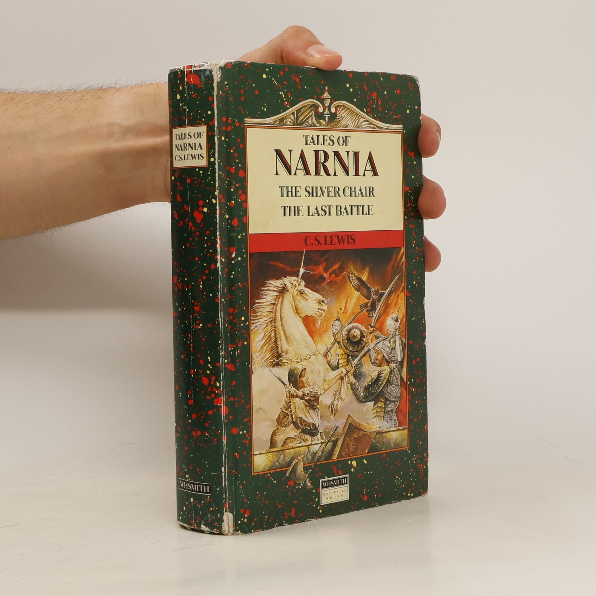C. S. Lewis Tales of Narnia: The Silver Chair. The Last Battle