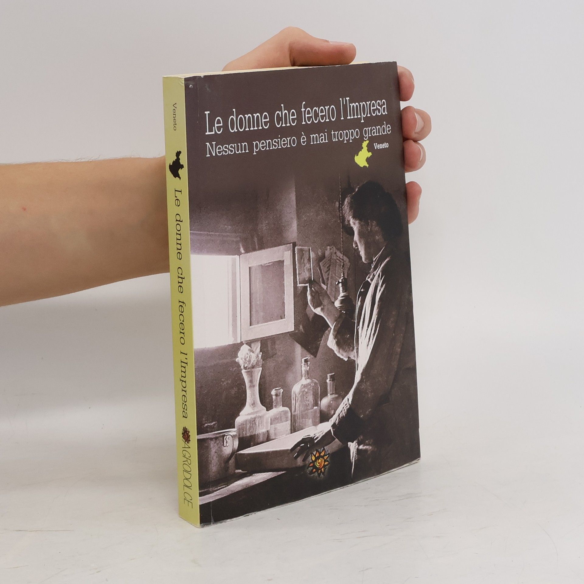 E. Zilio Le donne che fecero l'impresa. Nessun pensiero è mai troppo grande