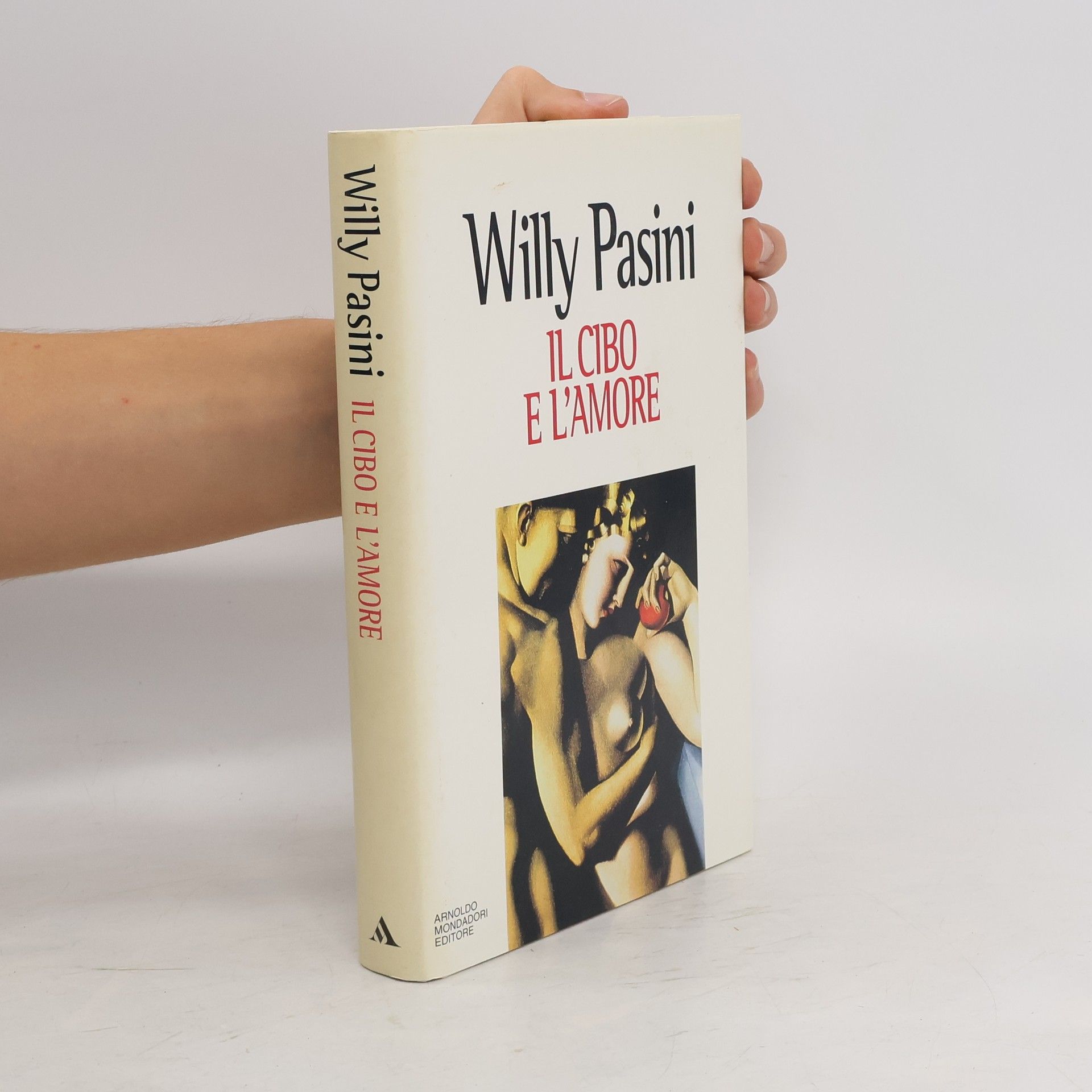 Willy Pasini Il cibo e l'amore